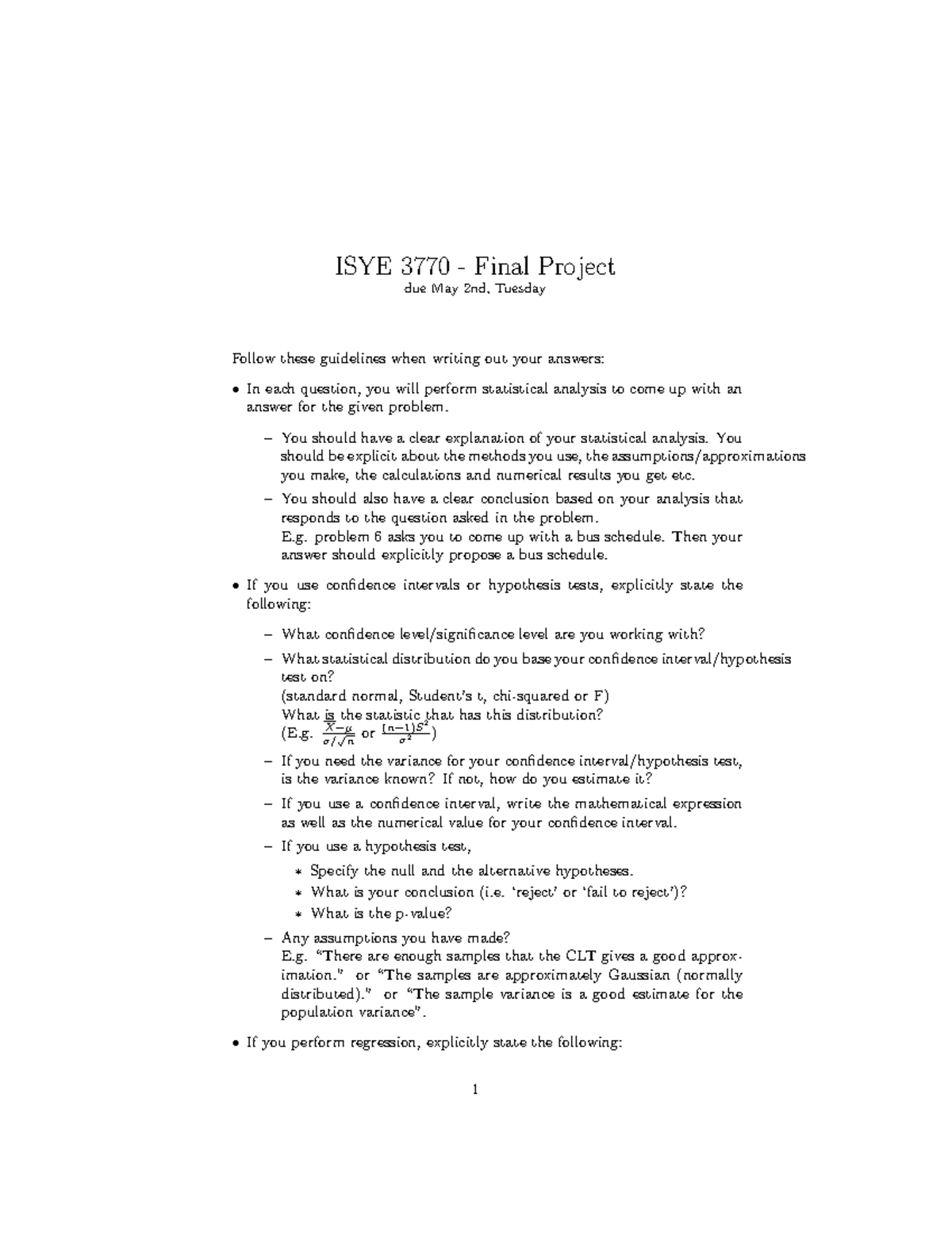 Project-1 - ISYE 3770 - Final Project due May 2nd, Tuesday Follow these ...