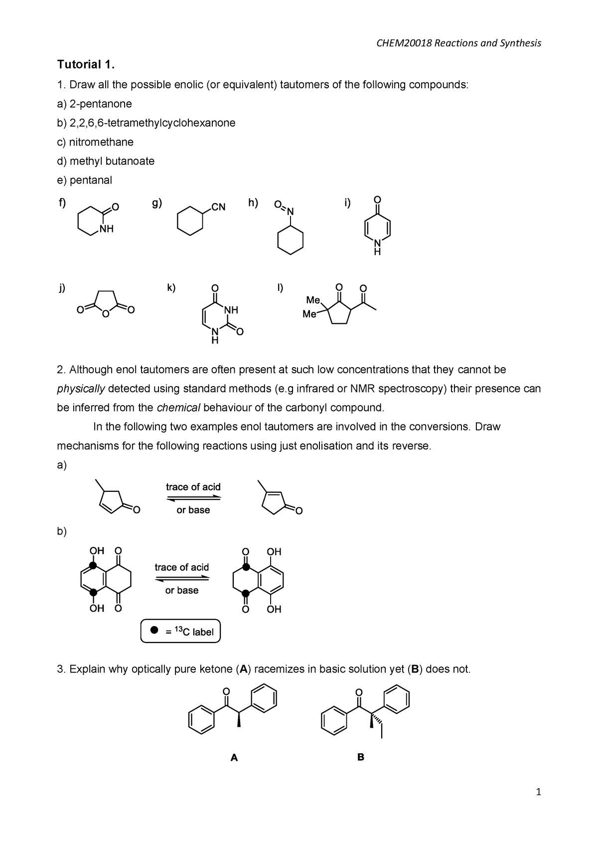 Tutorial 1 - Tautomerism and Enolates - CHEM20018 - Unimelb - Studocu