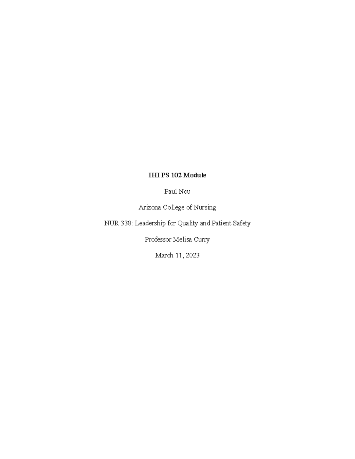 IHI PS 102 Module - IHI - IHI PS 102 Module Paul Nou Arizona College of ...