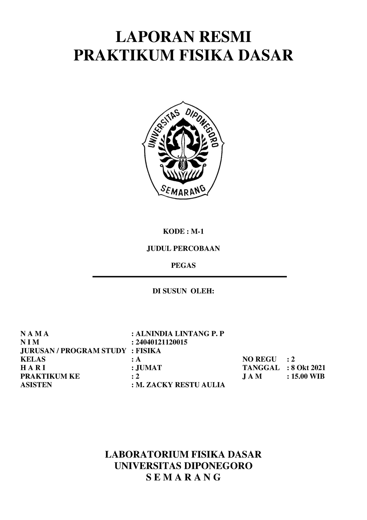 Fisika A M1 Praktikum - LAPORAN RESMI PRAKTIKUM FISIKA DASAR ...