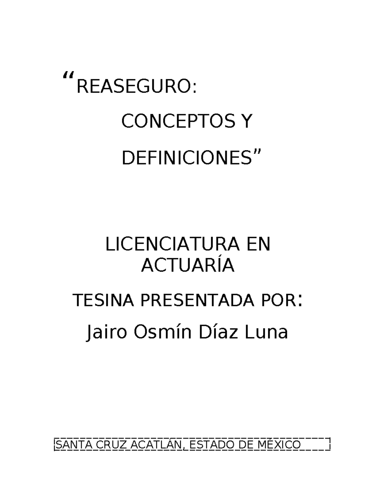 Reaseguro 12 - “REASEGURO: CONCEPTOS Y DEFINICIONES” LICENCIATURA EN ...