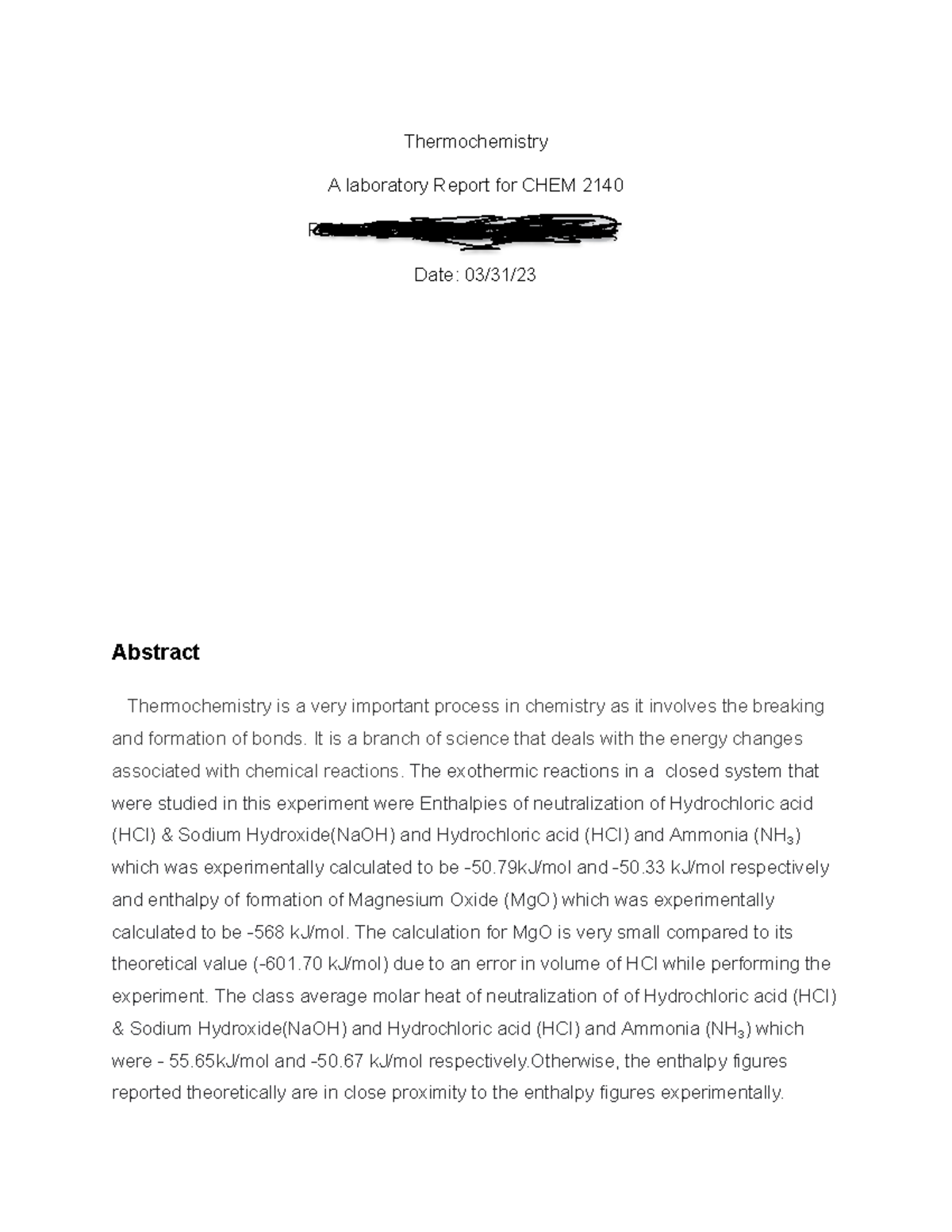 Thermochemistry Lab report Thermochemistry A laboratory Report for