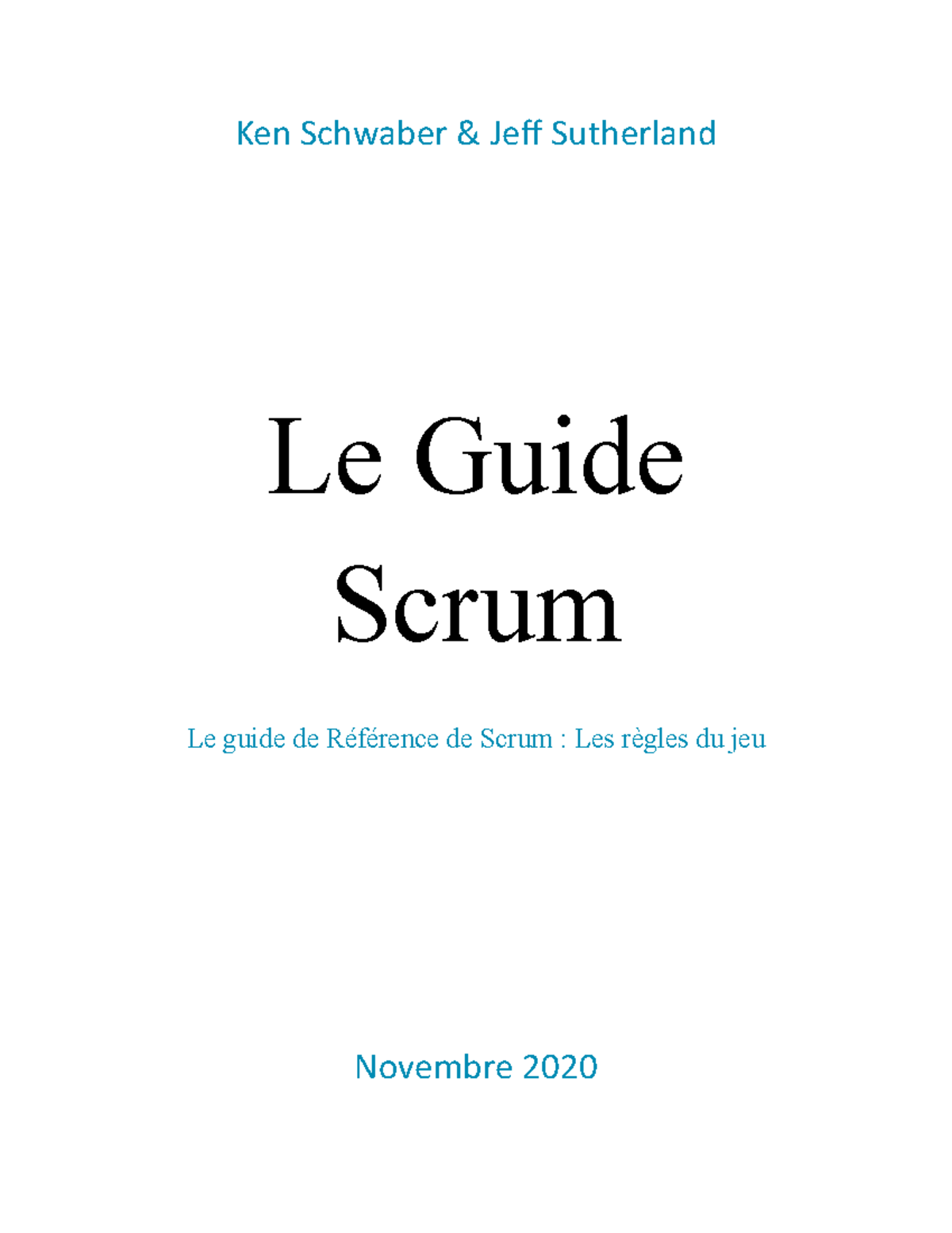 2020 Scrum Guide French - Ken Schwaber & Jeff Sutherland Le Guide Scrum ...