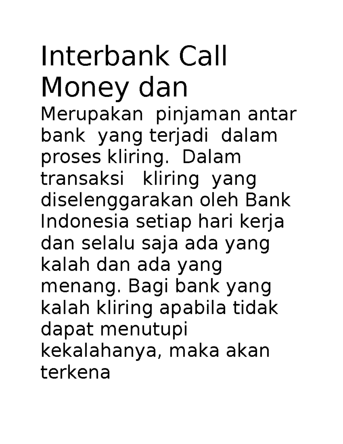 Bisnis Inter Diskusi 7 - wfsdf - Interbank Call Money dan Merupakan ...