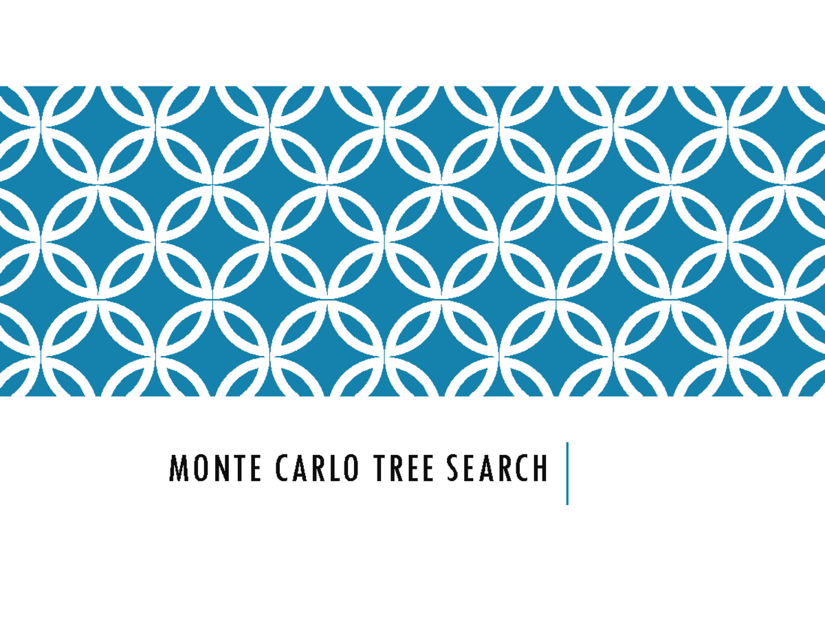 AI Lec11 notes MONTE CARLO TREE SEARCH RECAP Rules for Alphabeta