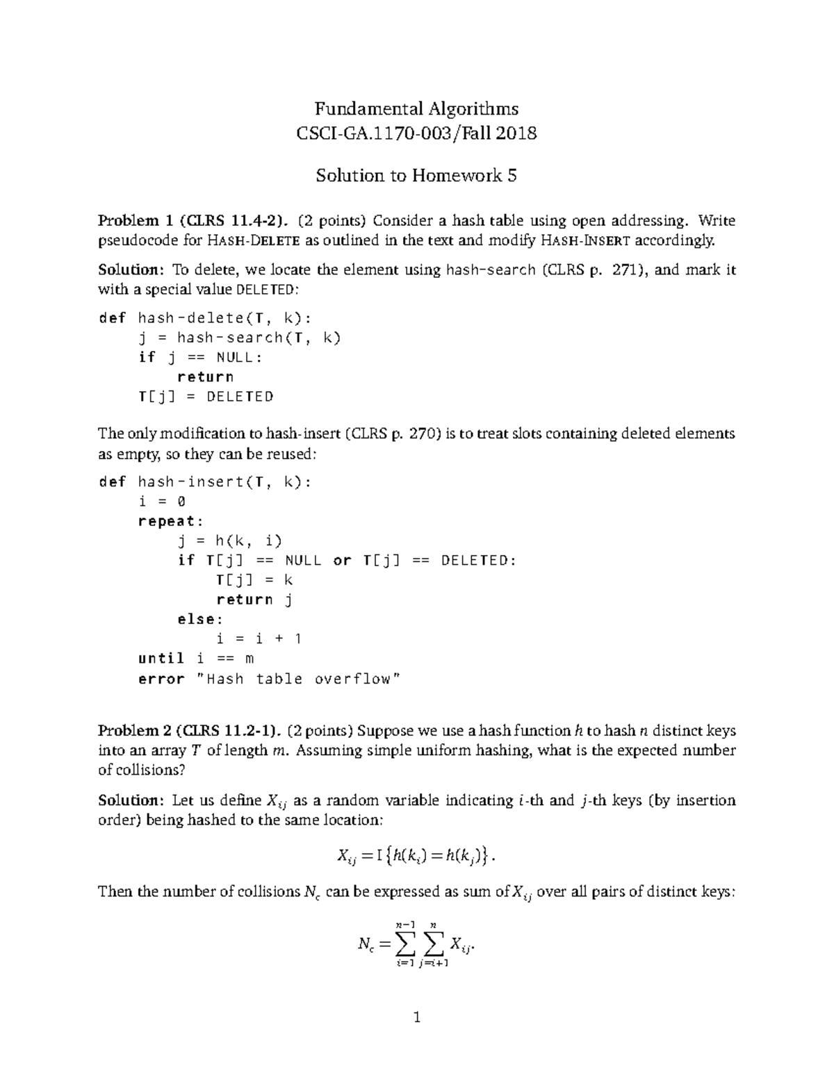 Hw05solution Csci Ga 1170 Nyu Fundamental Algorithms Csci Ga 1170 003 Fall 18 Solution To Homework Problem Clrs 11 Points Consider Hash Table Using Open Studocu