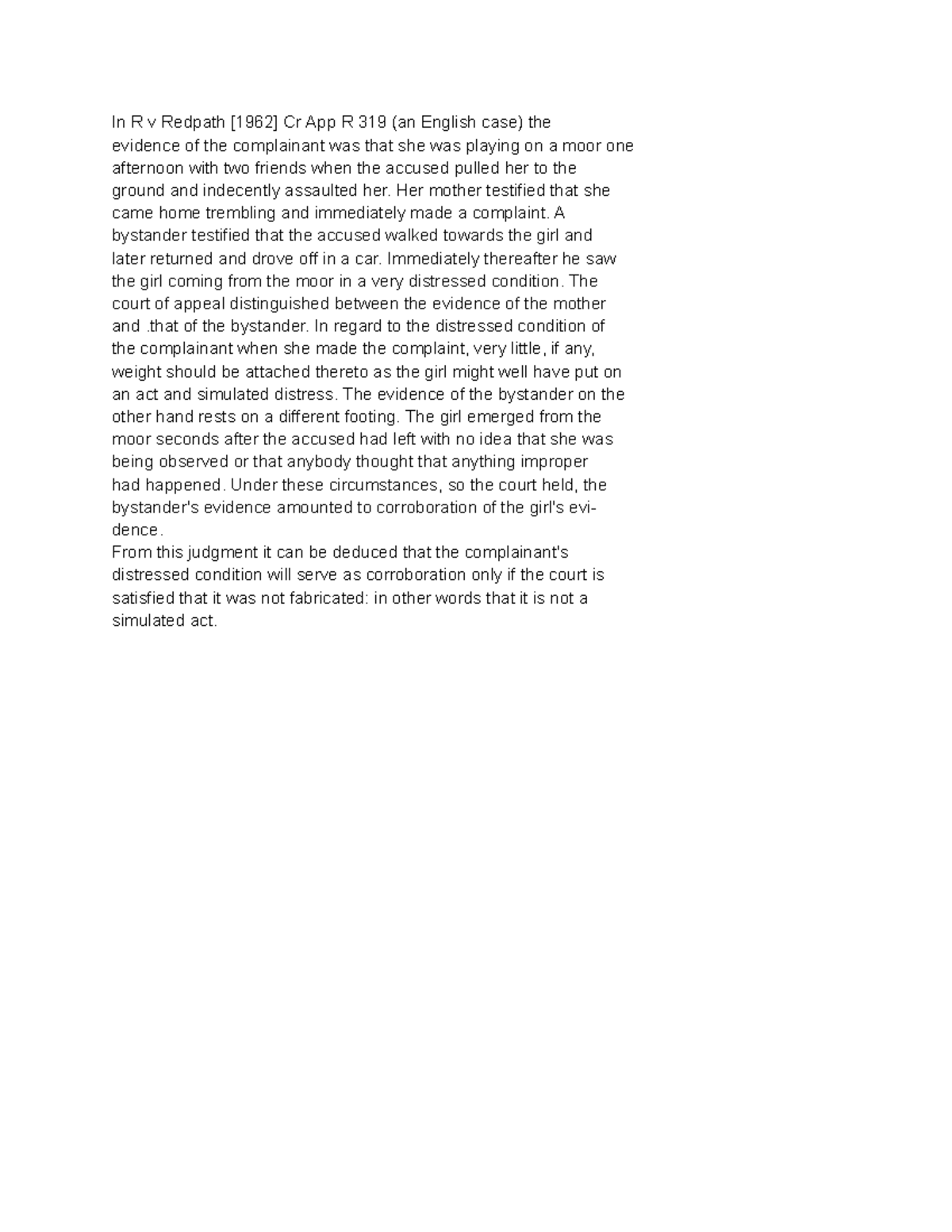 In R v Redpath -1962- Cr App R 319 (an English case) the - In R v ...