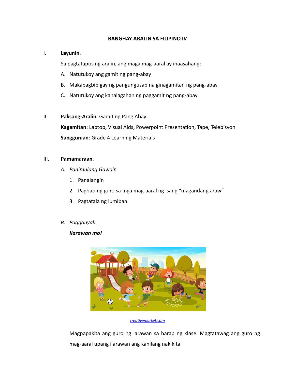 Lesson Plan Filipino Four Elementary Banghay Aralin Sa Filipino Iv I Layunin Sa Pagtatapos