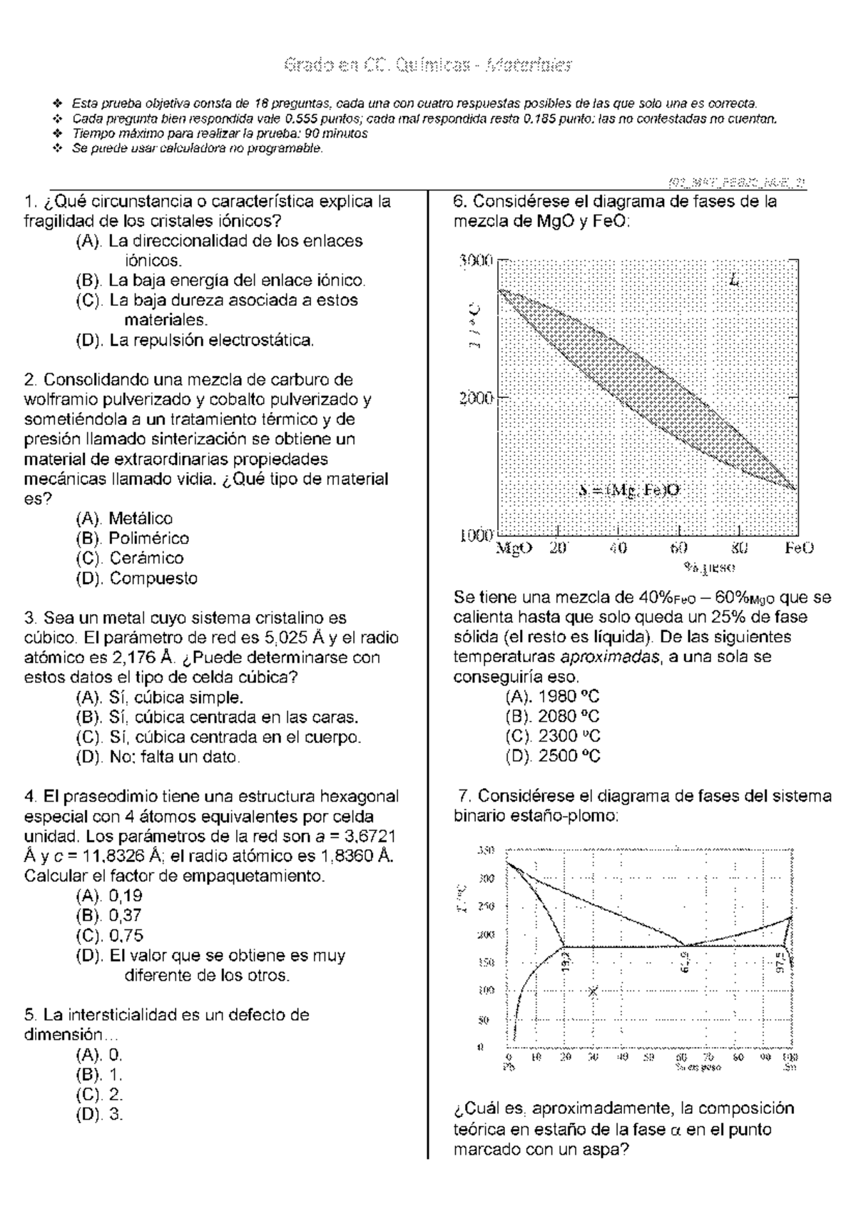 Materiales. Examen Feb 2022 - 2a Semana - Soluciones: 1-D 2-D 3-C 4-C 5 ...