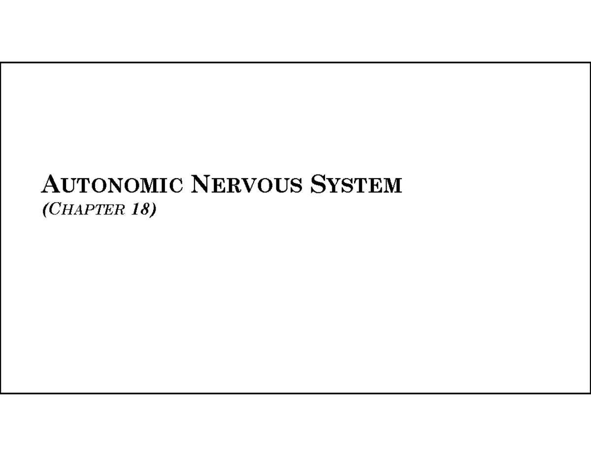 12-autonomic-nervous-system-autonomic-nervous-system-chapter-18