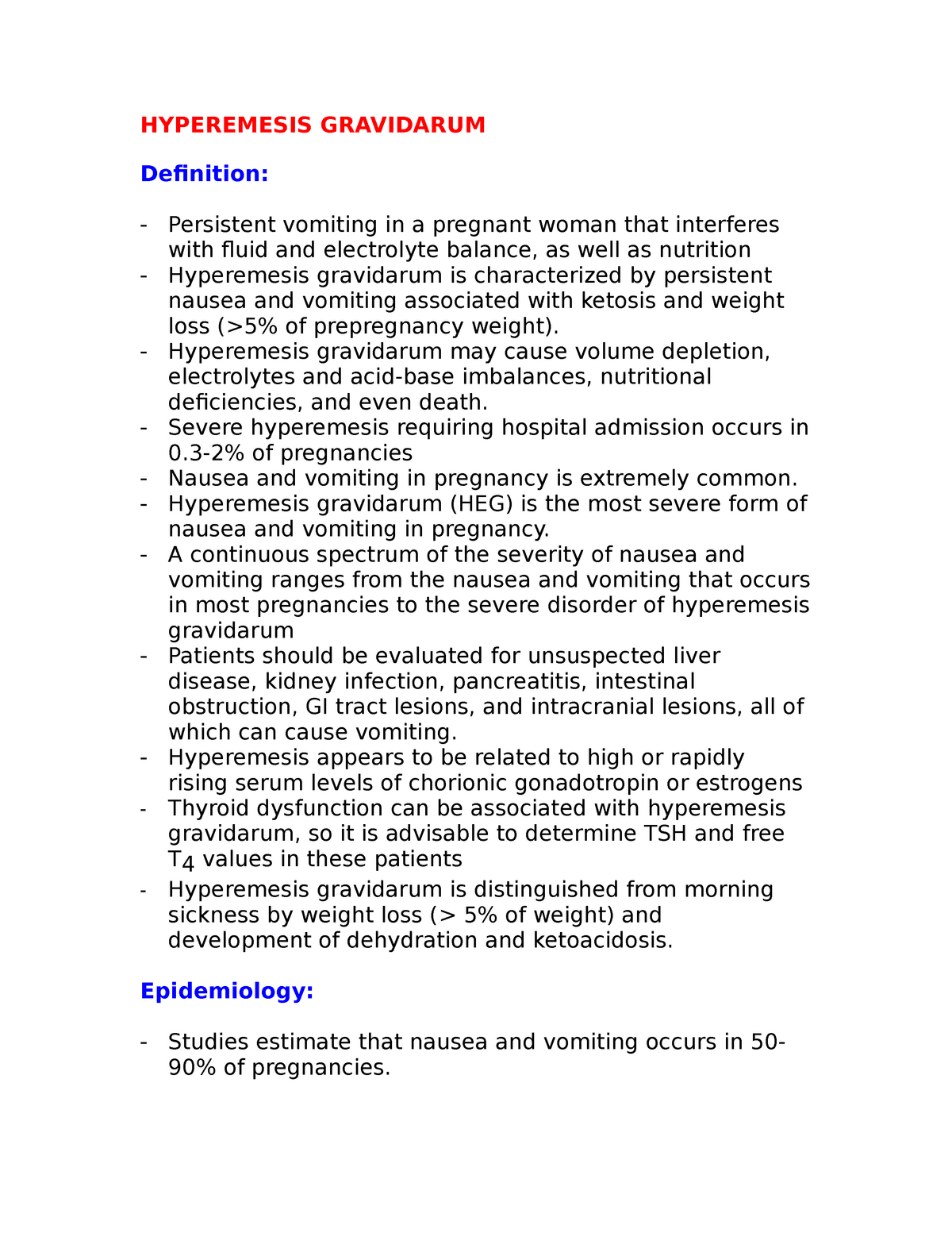 Hyperemesis Gravidarum Hyperemesis gravidarum may cause volume