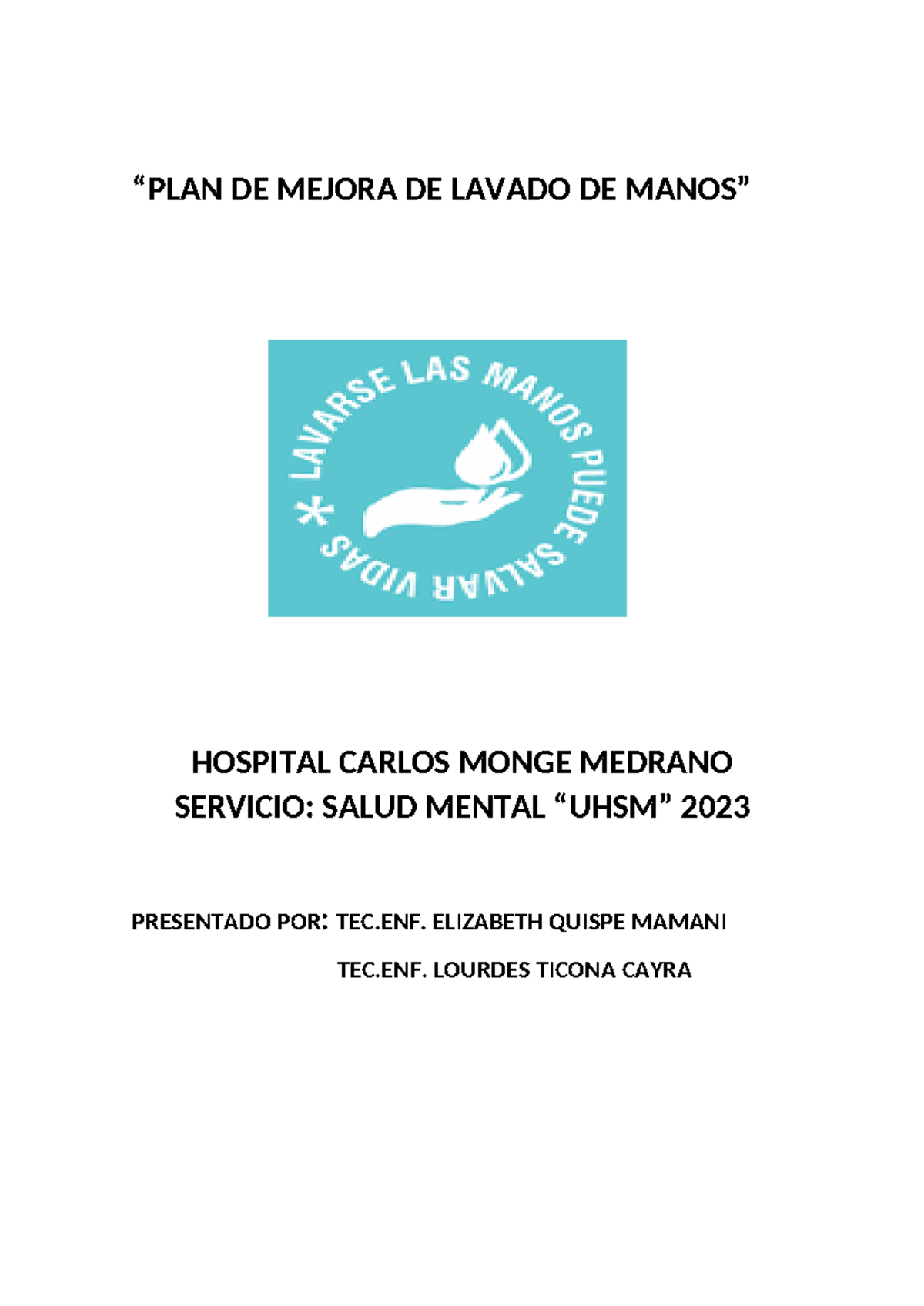PLAN DE Mejora DE Lavado DE Manos - “PLAN DE MEJORA DE LAVADO DE MANOS ...