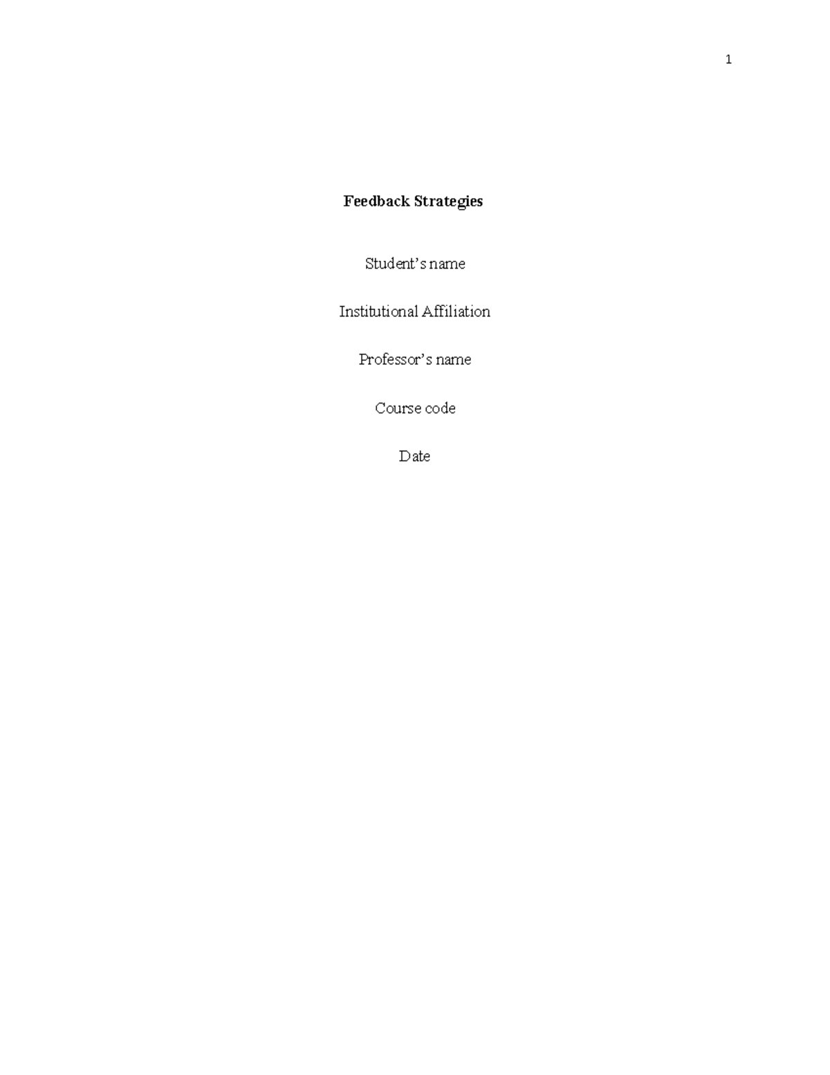 Feedback Strategies 1 Feedback Strategies Student’s name