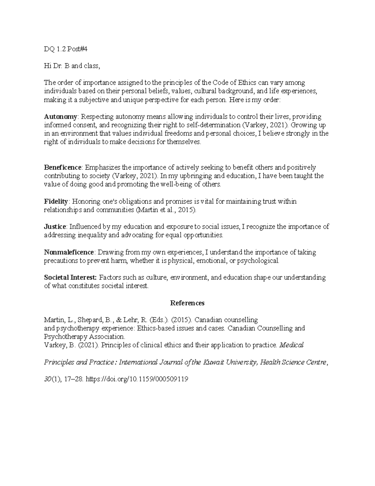 Weekly Discussion Question week 1 question 1.2.4 - DQ 1 Post# Hi Dr. B ...