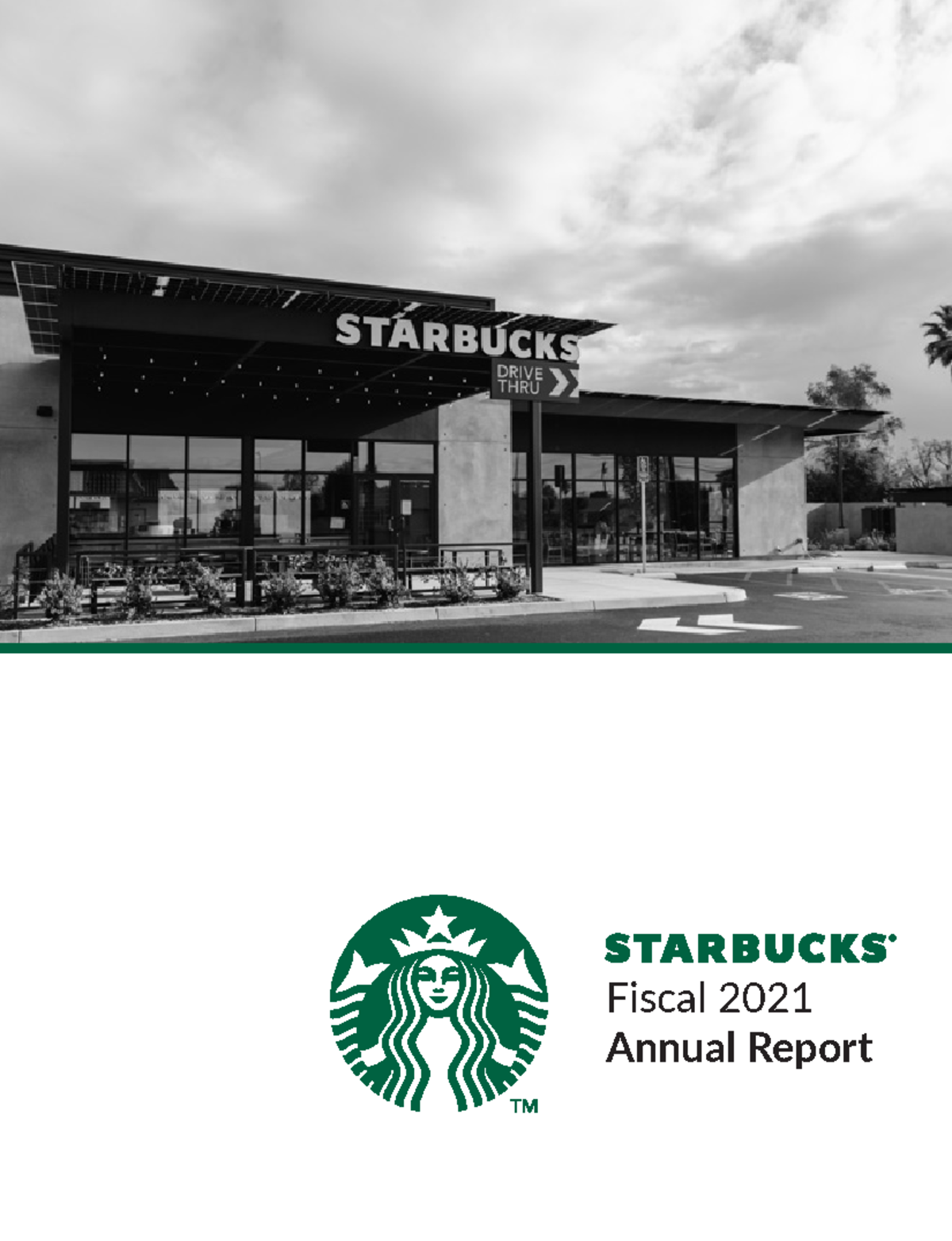 Starbucks Fiscal 2021 Annual Report Fiscal 2021 Annual Report