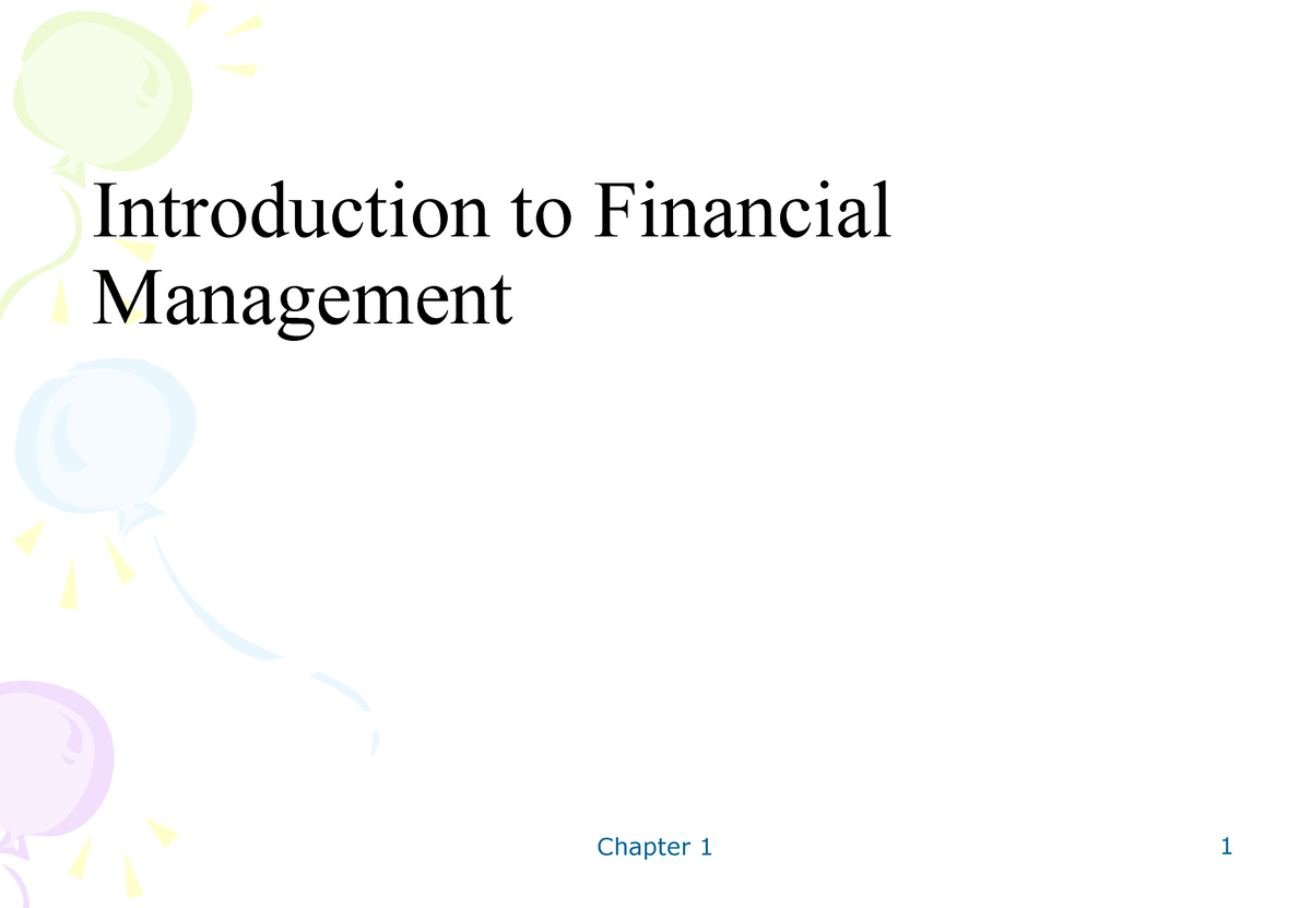 Chapter 1 Introduction TO Financial Management - Introduction To ...