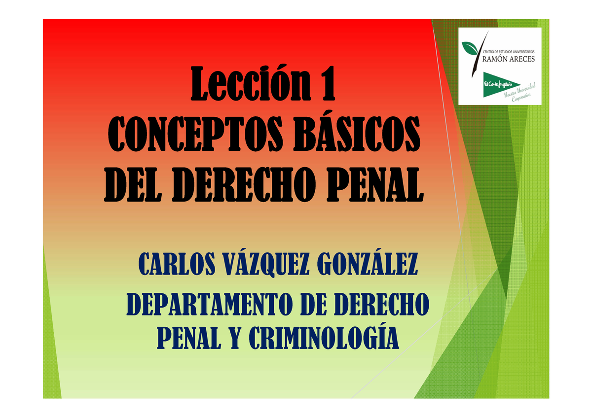 01. Conceptos Básicos Del Derecho Penal - LecciÛn 1 CONCEPTOS B¡SICOS ...