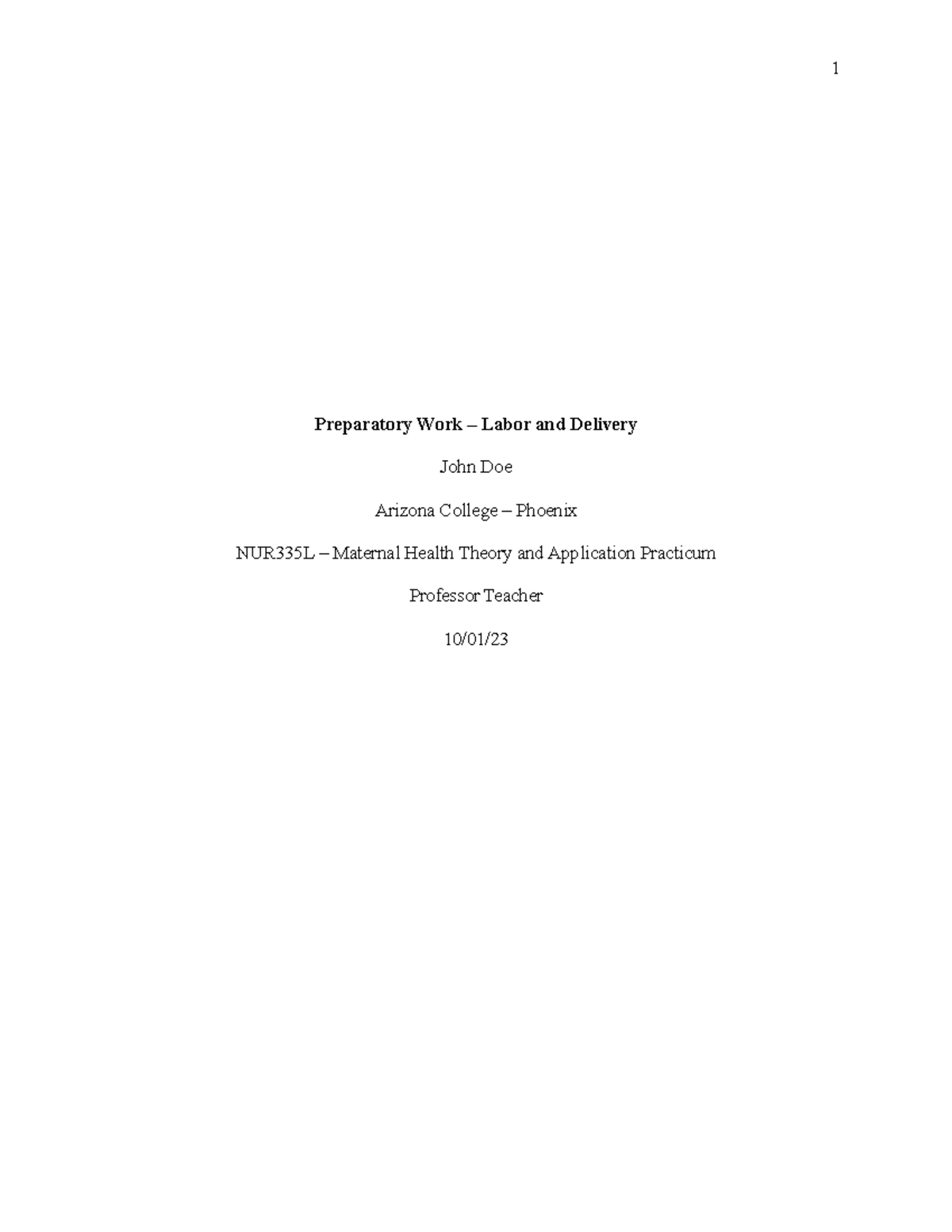 Labor and Delivery - Prework - Preparatory Work – Labor and Delivery ...