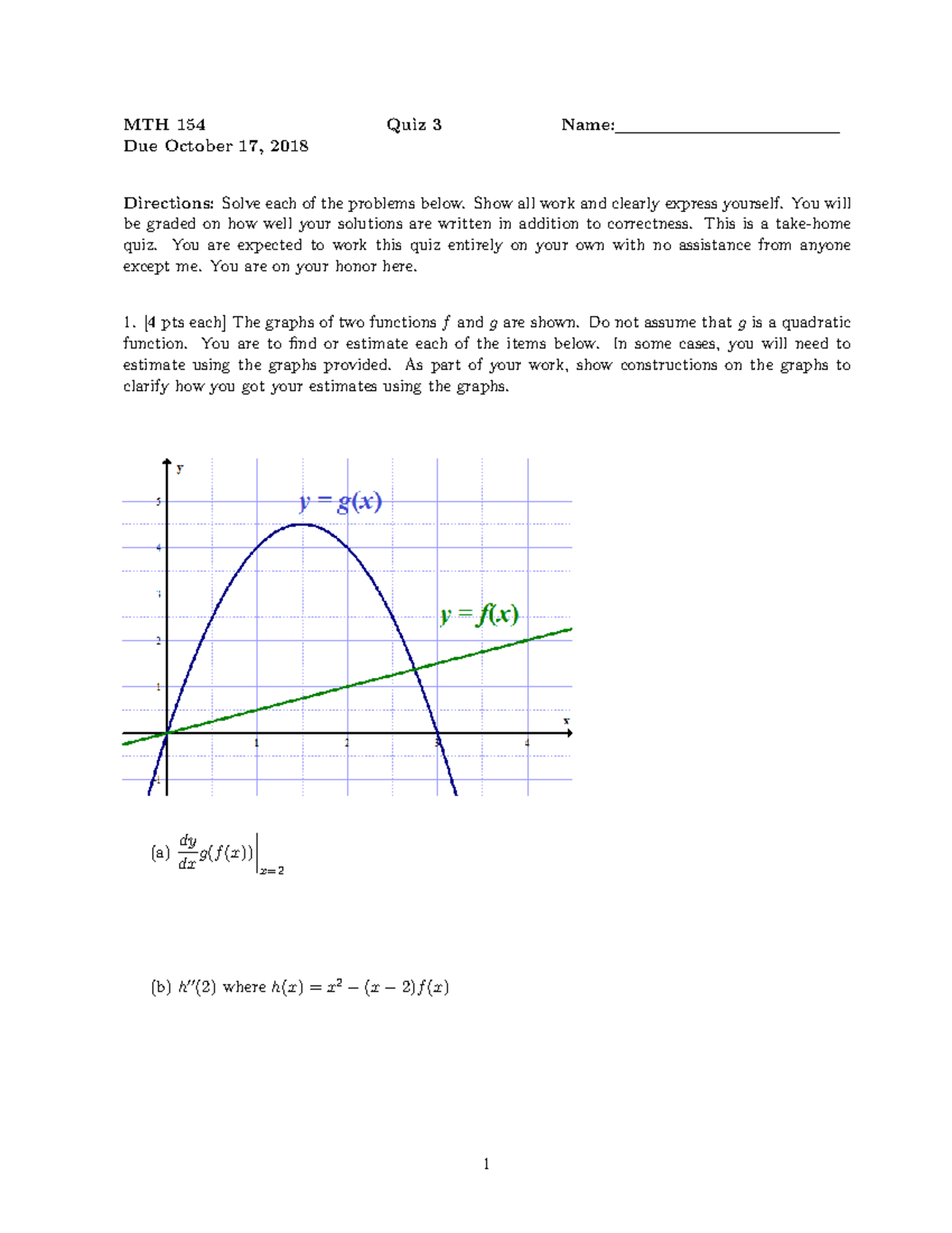154 Quiz 2 - quiz 2 - MTH 154 Quiz 3 Name: Due October 17, 2018 ...