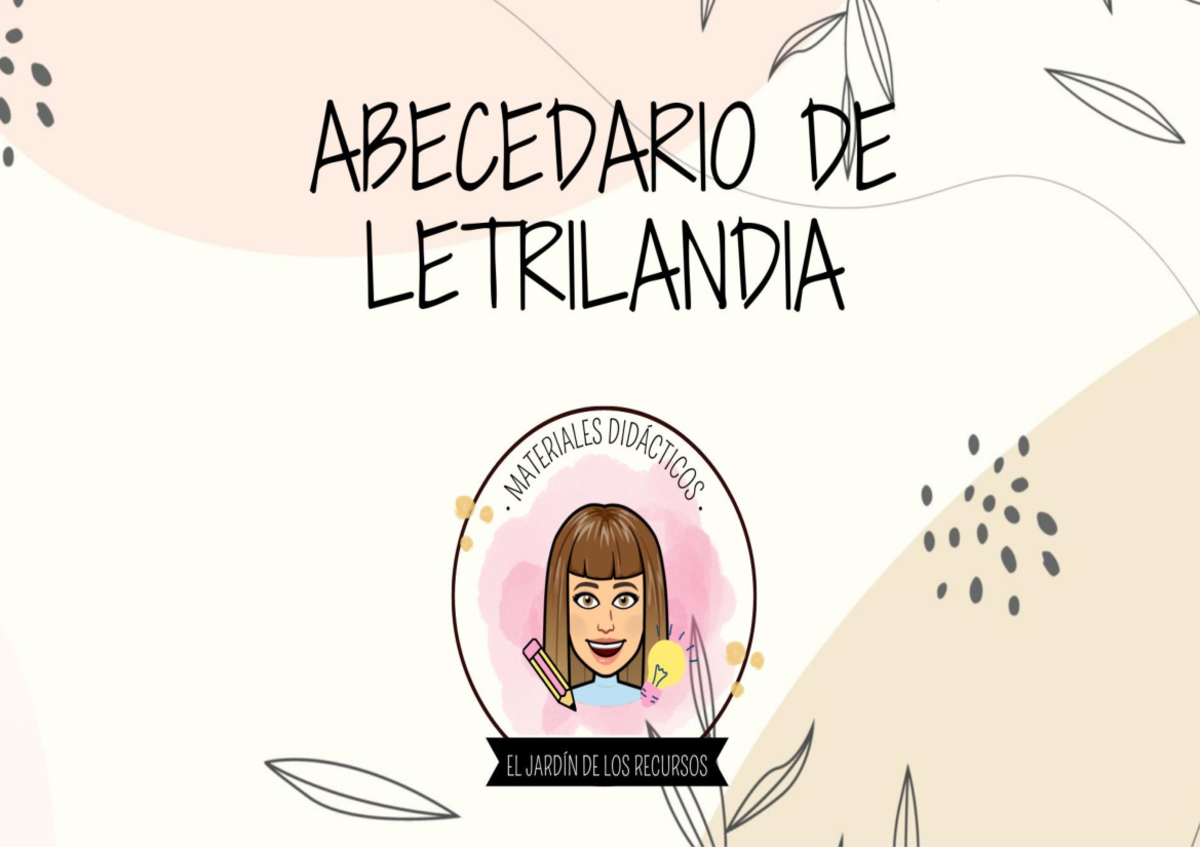 abecedario letrilandia - ABECEDARIO DE LETRILANDIA EL JARDIN DE LOS ...