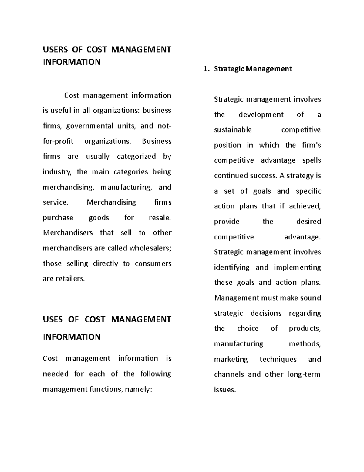 Users OF COST Management Information USERS OF COST MANAGEMENT