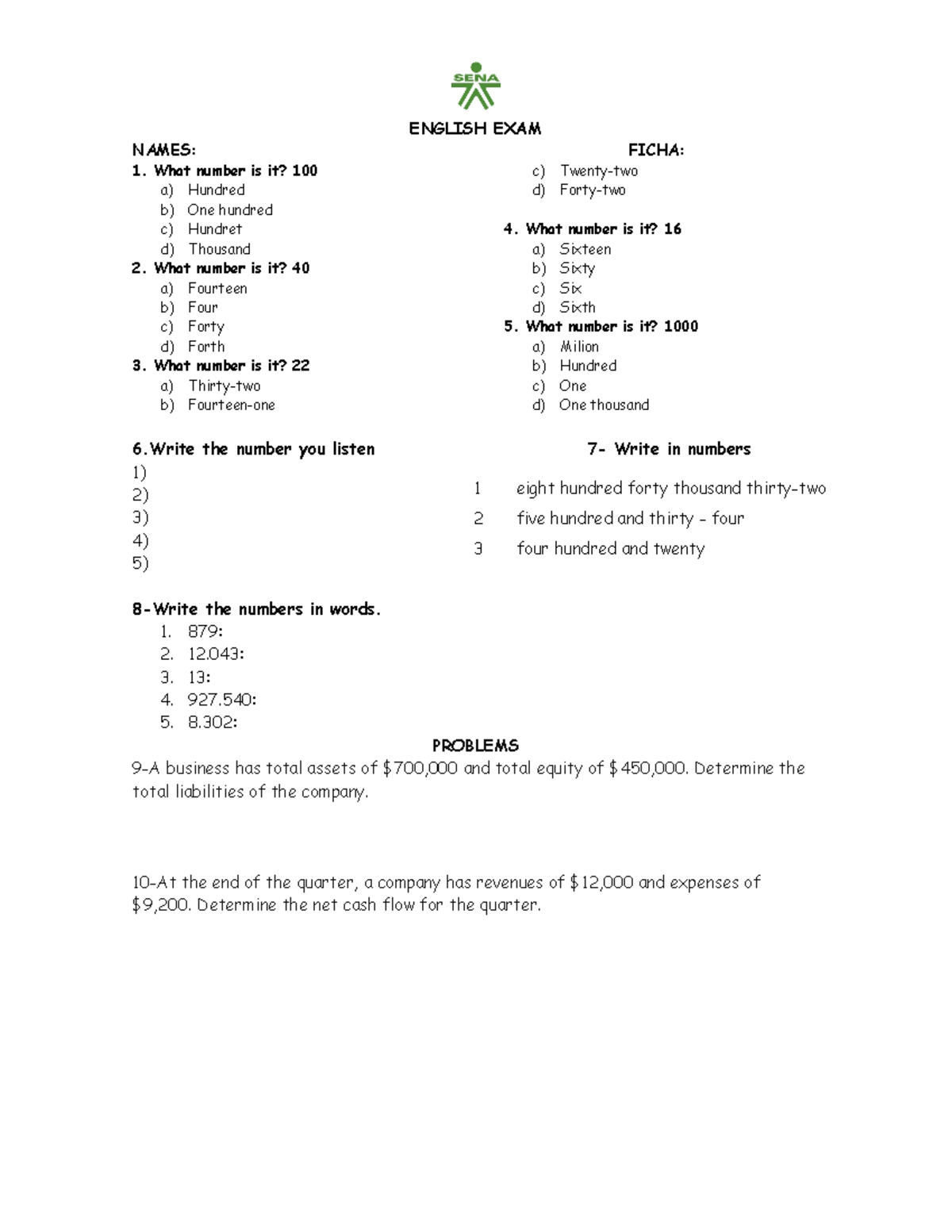 English examnumbers ENGLISH EXAM NAMES FICHA 1. What number is it