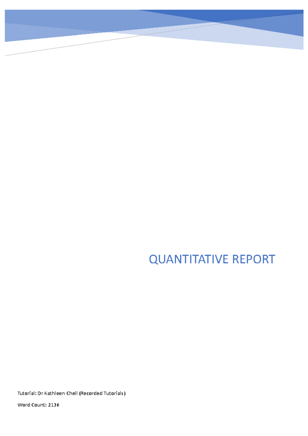 AMB330 - Quantative Report - QUANTITATIVE REPORT Tutorial: Dr Kathleen ...