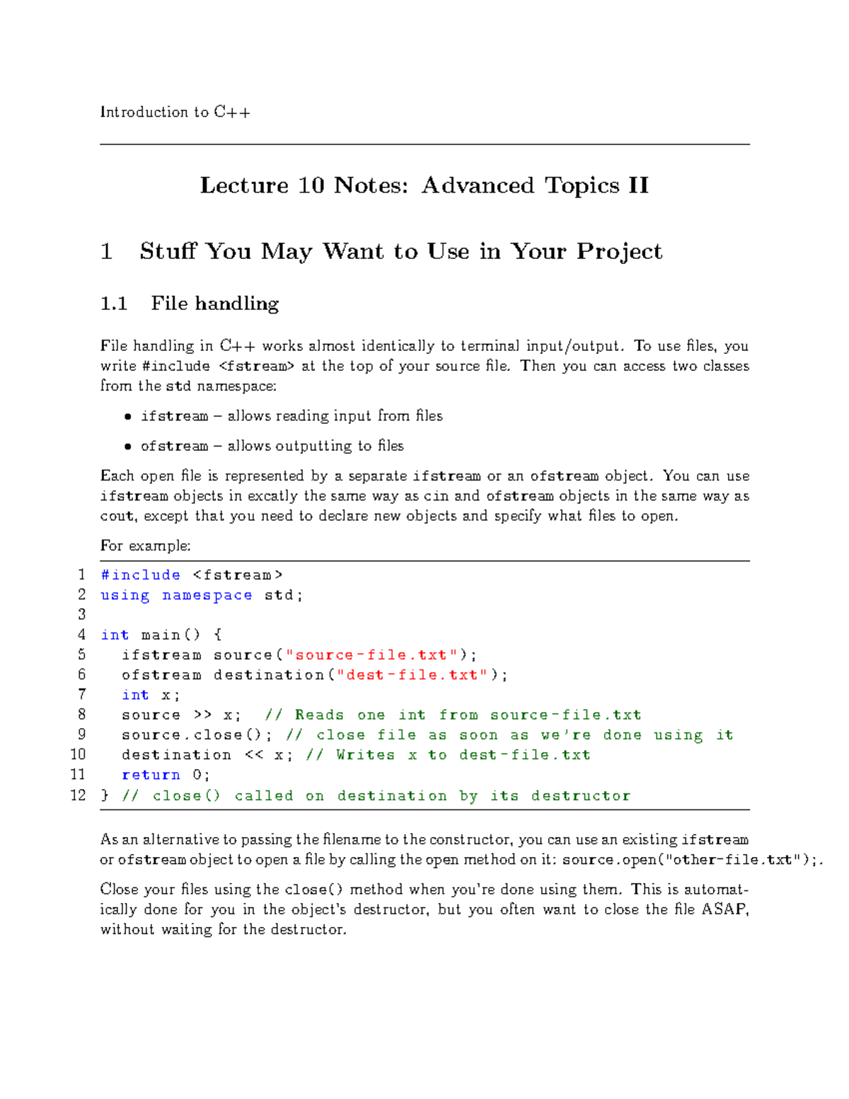 Lecture 10 Notes: Advanced Topics II - Then you can access two classes ...