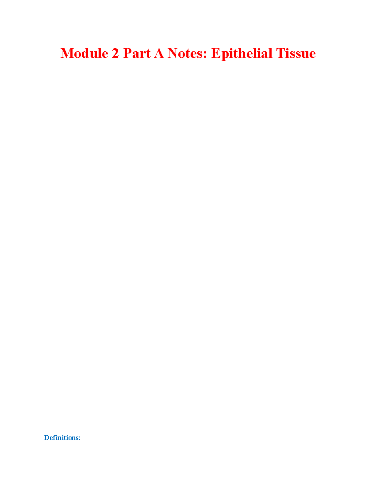 Module 2 Part A Notes Module 2 Part A Notes Epithelial Tissue