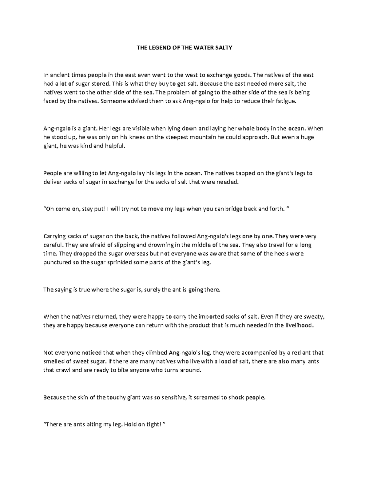 THE Legend OF THE Water Salty THE LEGEND OF THE WATER SALTY In