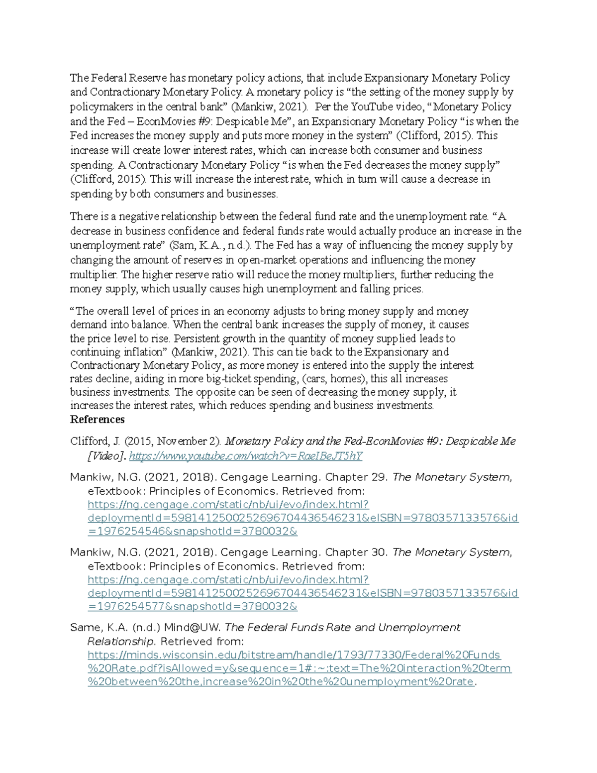 Mod 4 Discussion - The Federal Reserve has monetary policy actions ...