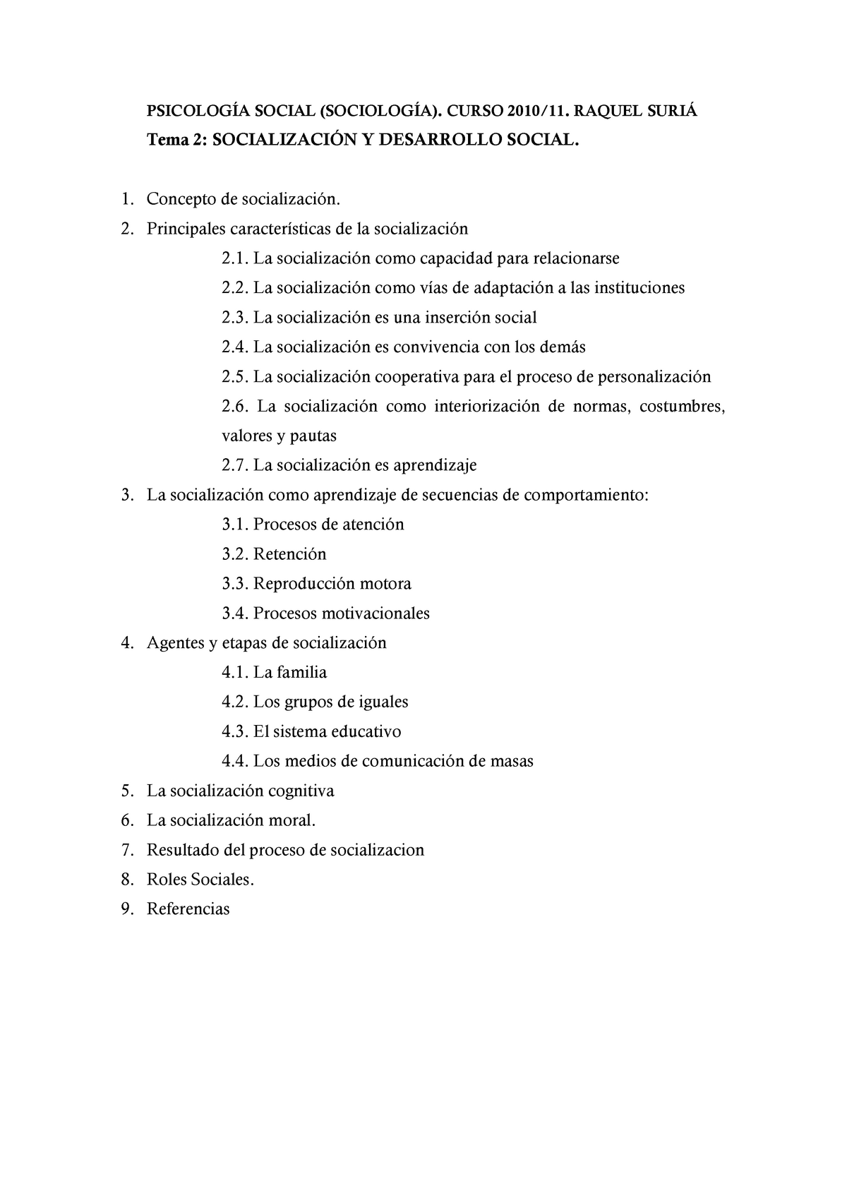 TEMA 2 Socialización Y Desarrollo Social - PSICOLOGÍA SOCIAL ...