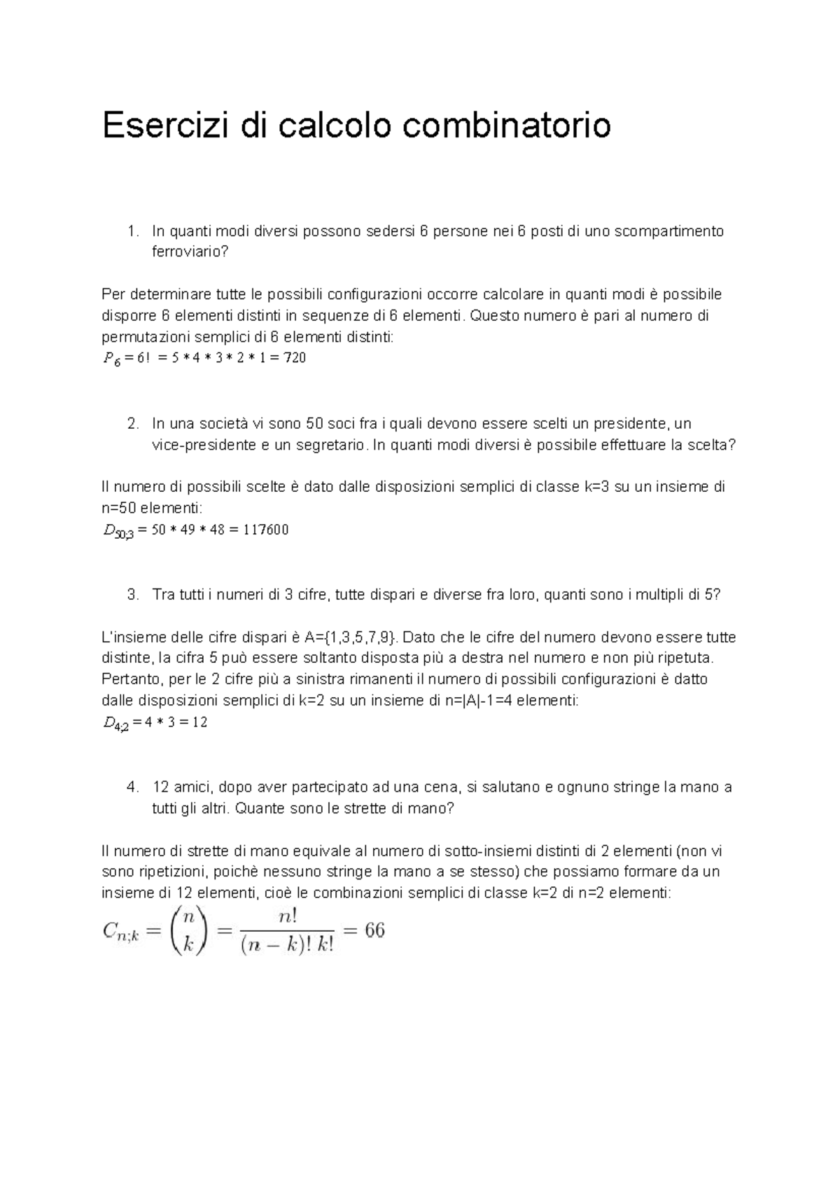 Esercizi calcolo combinatorio - Esercizi di calcolo combinatorio In ...