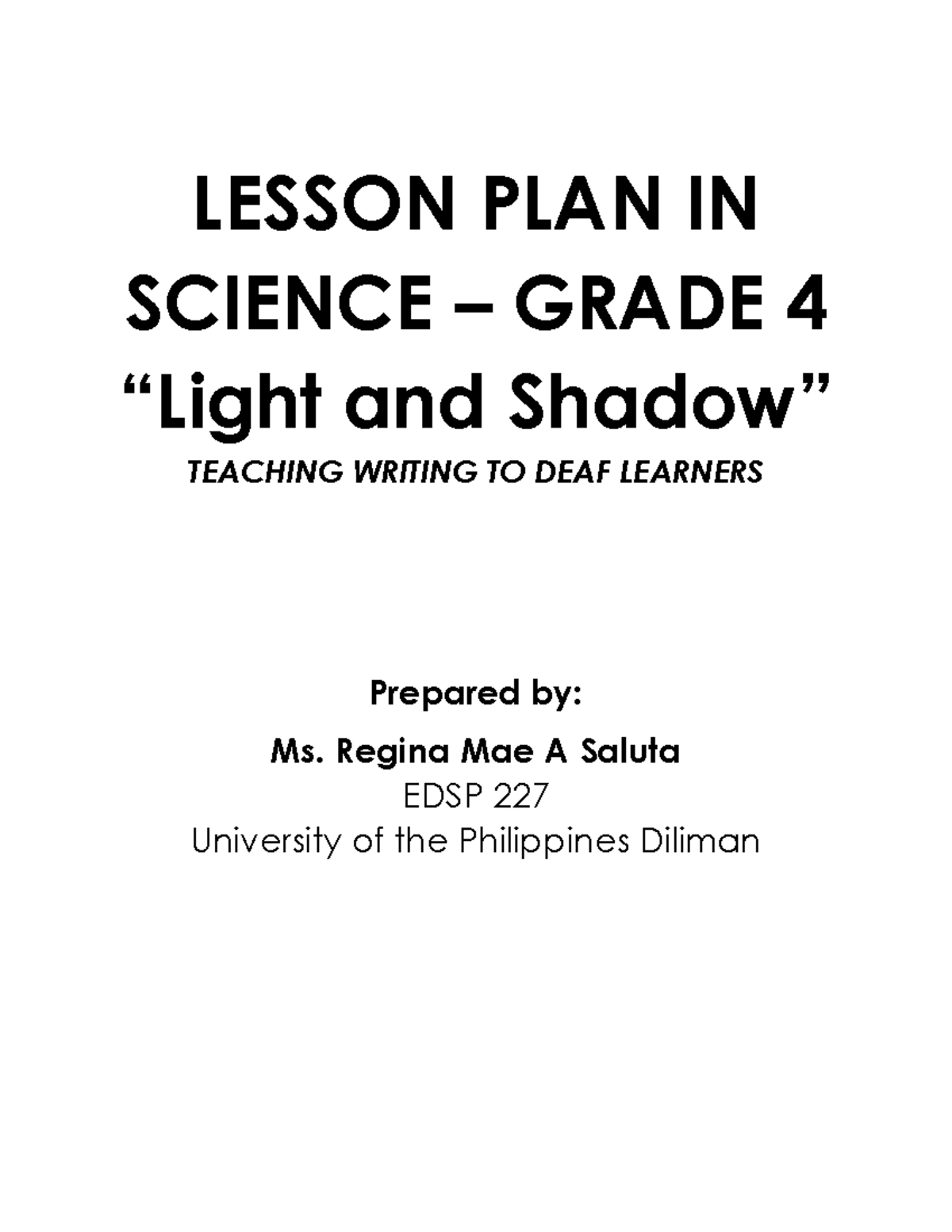 Lesson Plan in Science 4 (Deaf Learners) LESSON PLAN IN SCIENCE