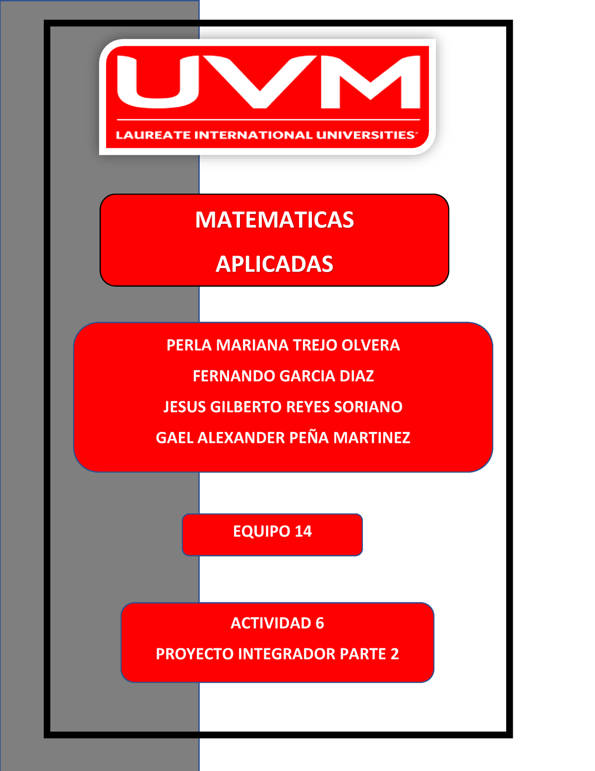 Actividad 6 Proyecto Integrador Etapa 2 - MATEMATICAS APLICADAS ...