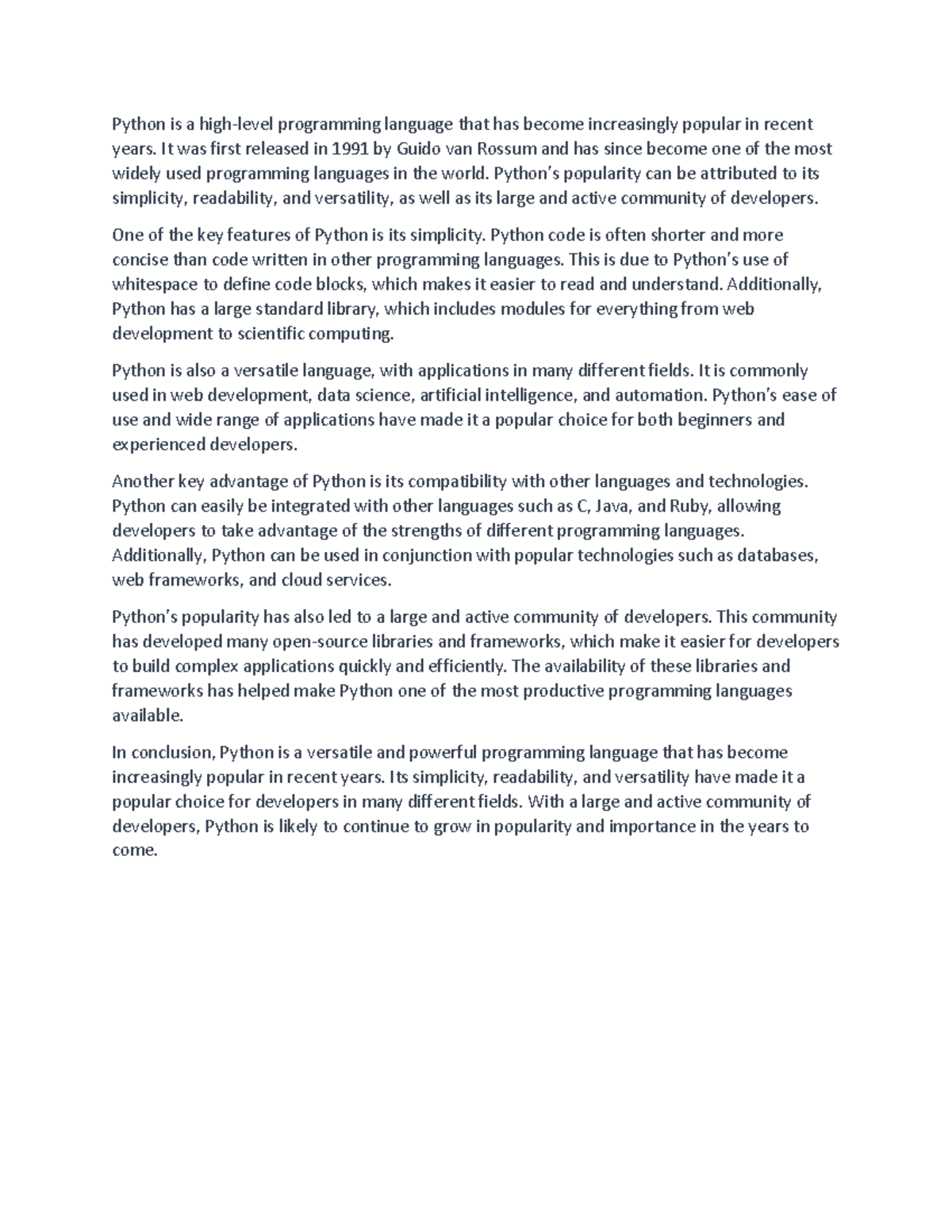 Python - It was first released in 1991 by Guido van Rossum and has ...