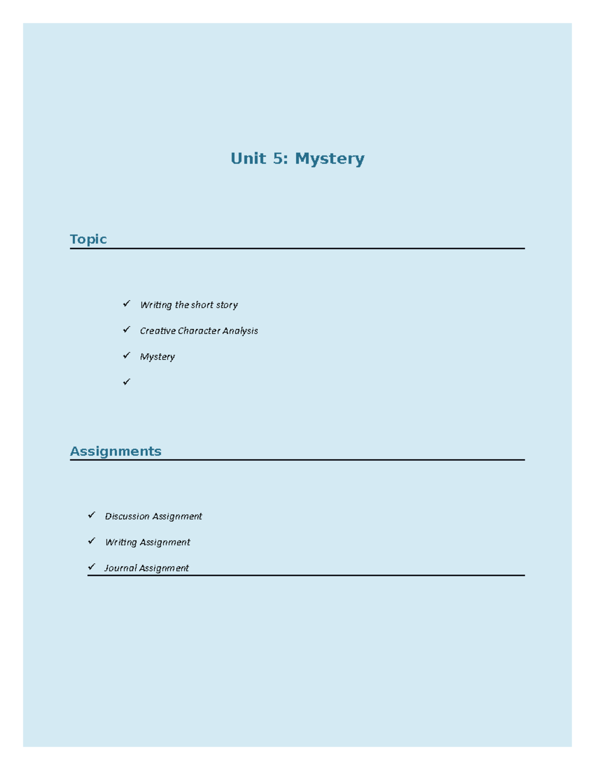 ENGL 1405 Unit 5 Assignments - Unit 5: Mystery Topic Writing the short ...