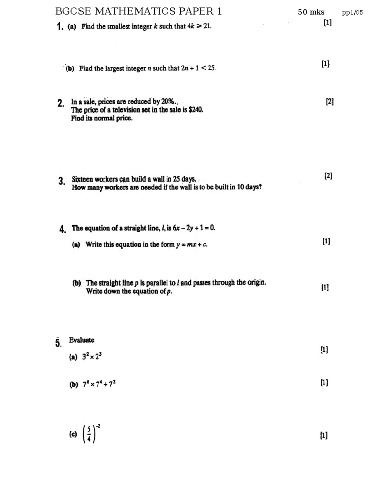 5 - good for practice - BGCSE MATHEMATICS PAPER 1 50 mks 1. (a) Find ...
