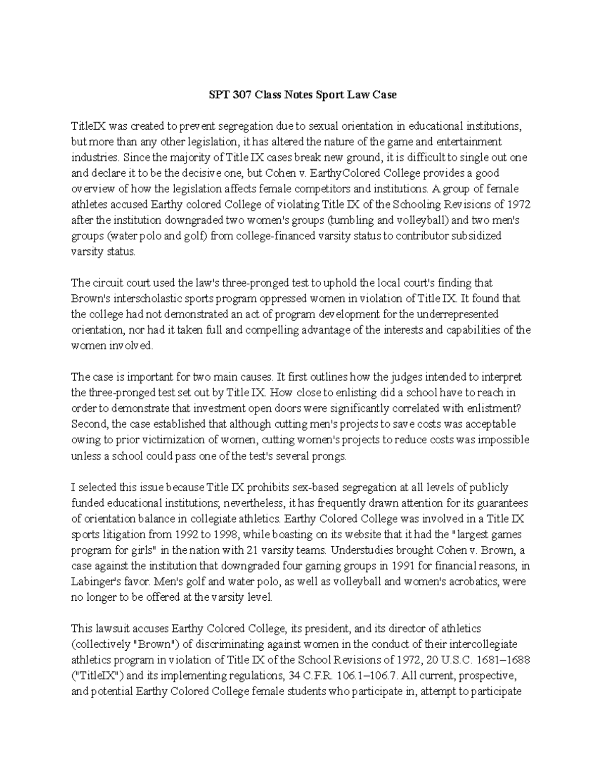 SPT 307 Class Notes Sport Law Case Since the majority of Title IX