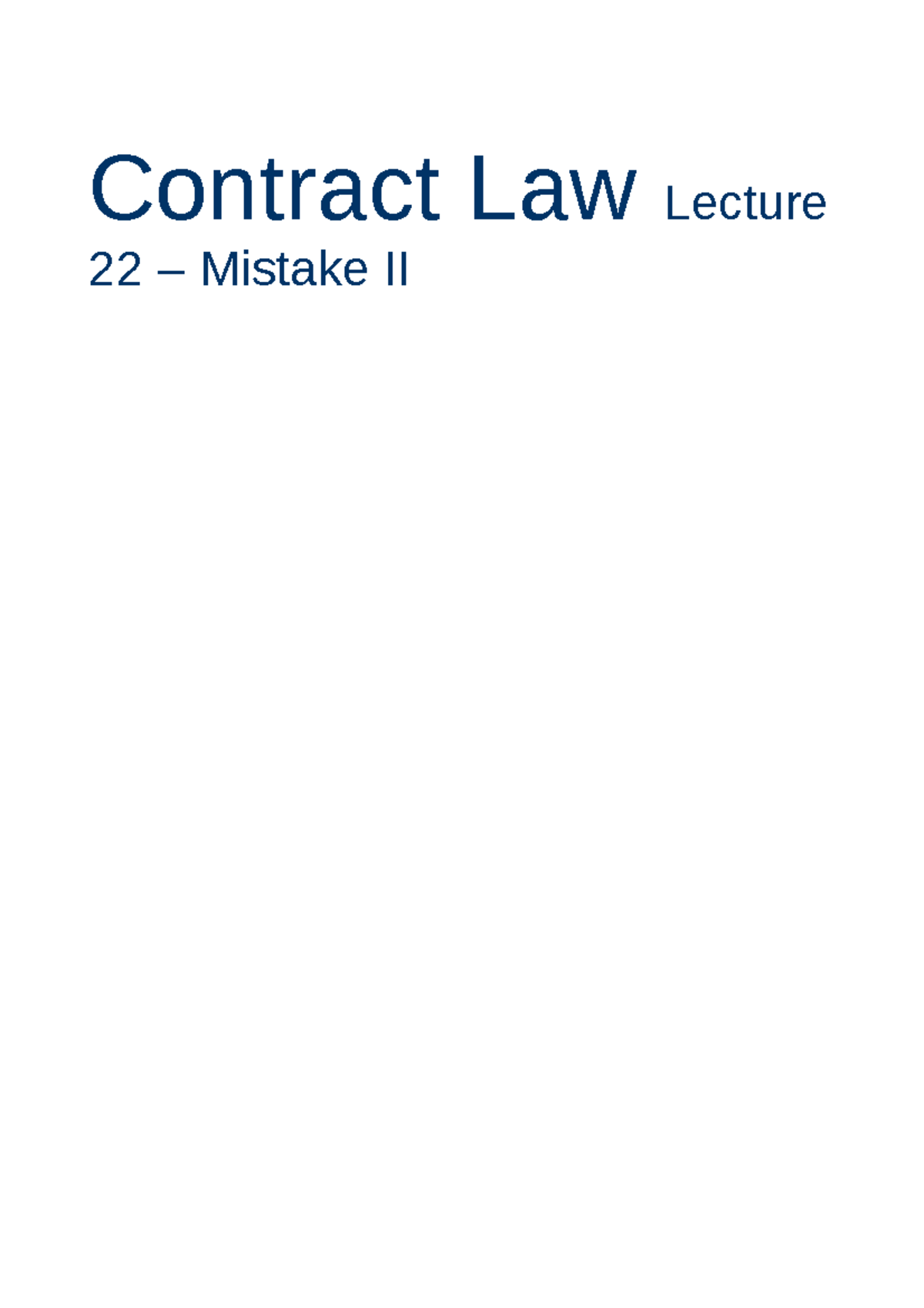 Contract Law Lecture 22 – Mistake II - . Are At Cross-purposes” Mutual ...