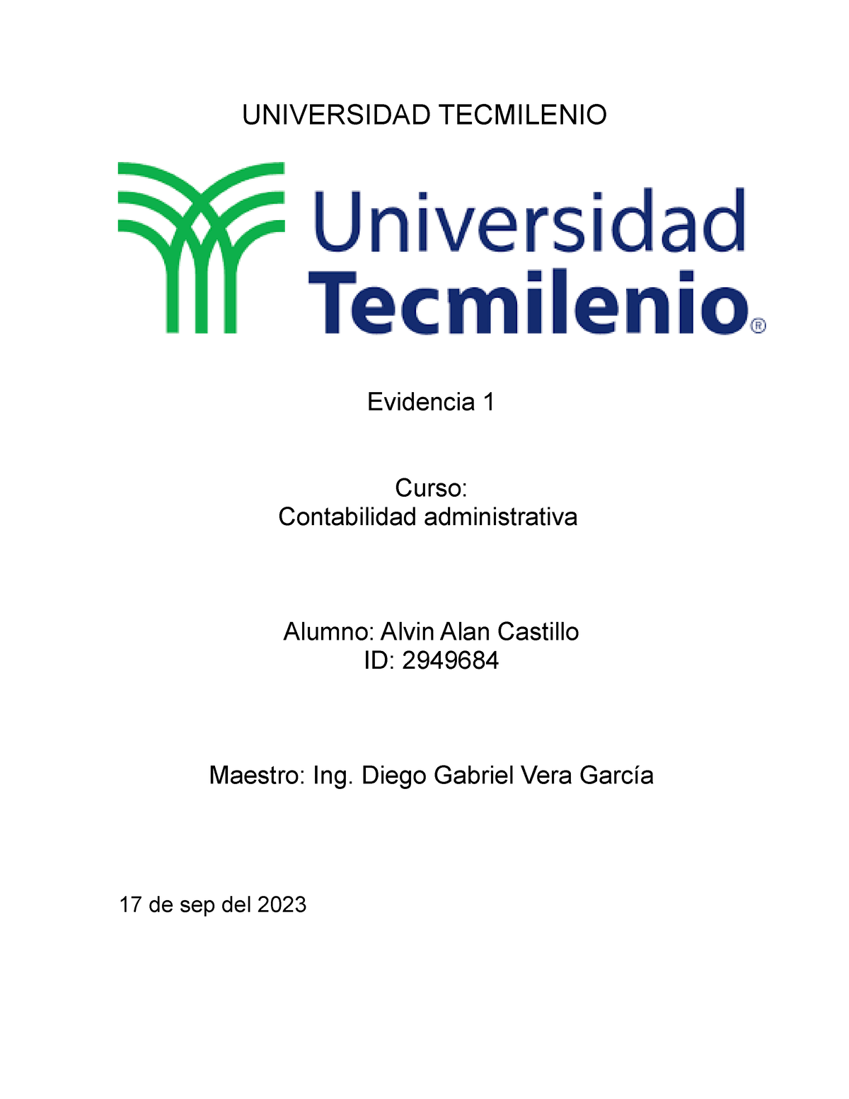 Evidencia 1 Contabilidad Administrativa - UNIVERSIDAD TECMILENIO ...