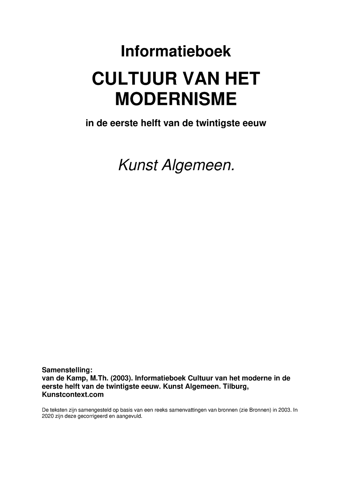 Informatieboek Cultuur Van Het Modernisme - Informatieboek CULTUUR VAN ...