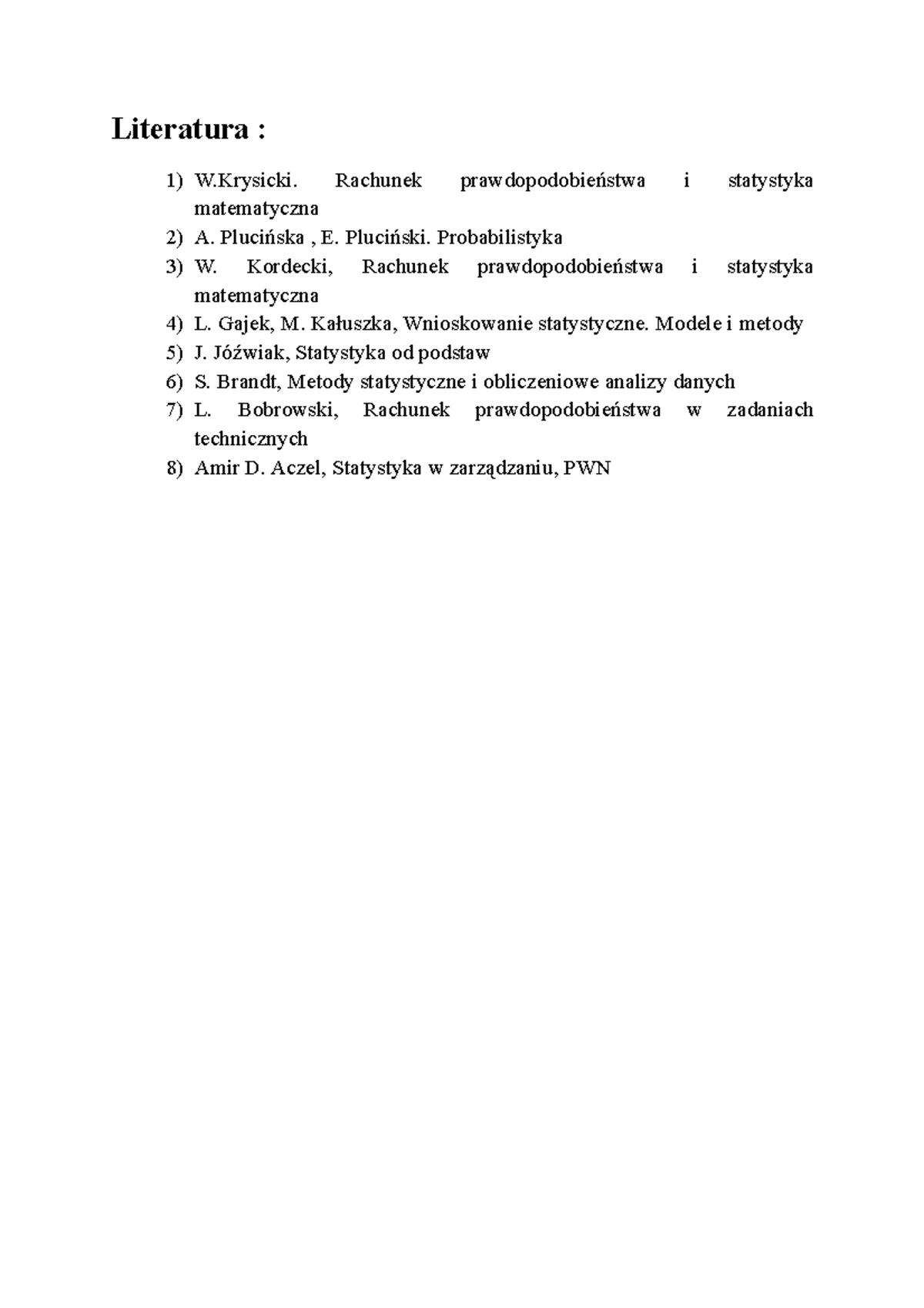 Podstawowe pojęcia rachunku prawdopodobieństwa - Literatura : W