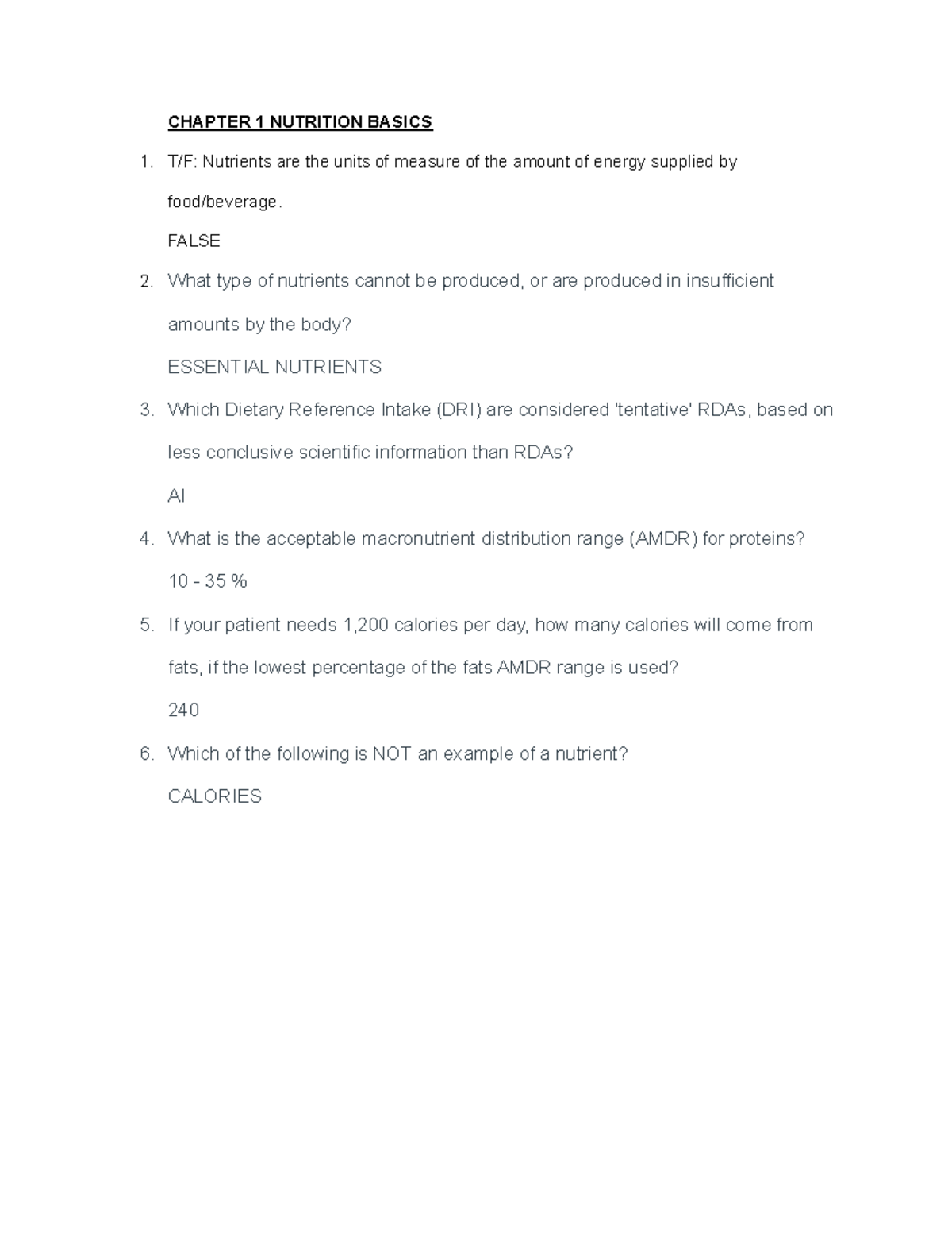 Nutrition 232 Practice QUIZ - CHAPTER 1 NUTRITION BASICS T/F: Nutrients ...