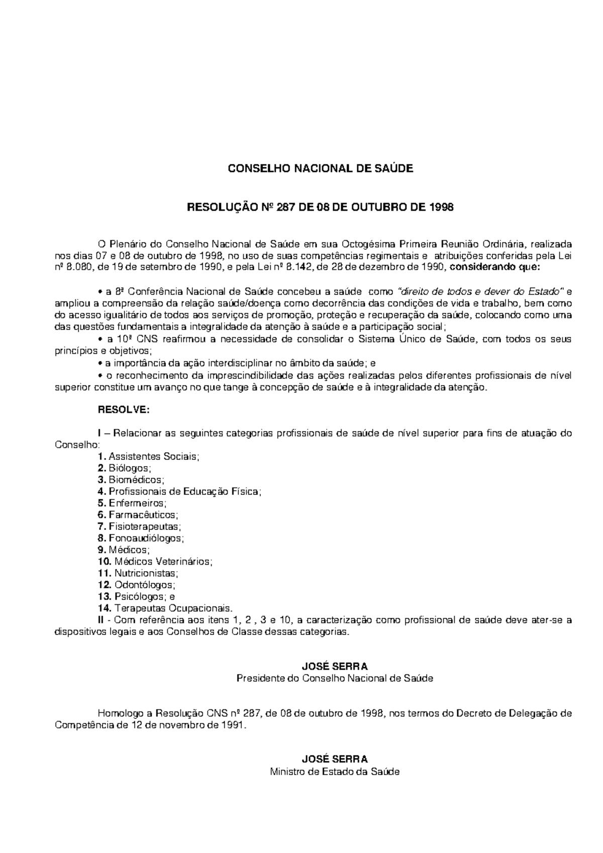 Resolu o 287 1998 cns 18365 - CONSELHO NACIONAL DE SAÚDE RESOLUÇÃO Nº ...