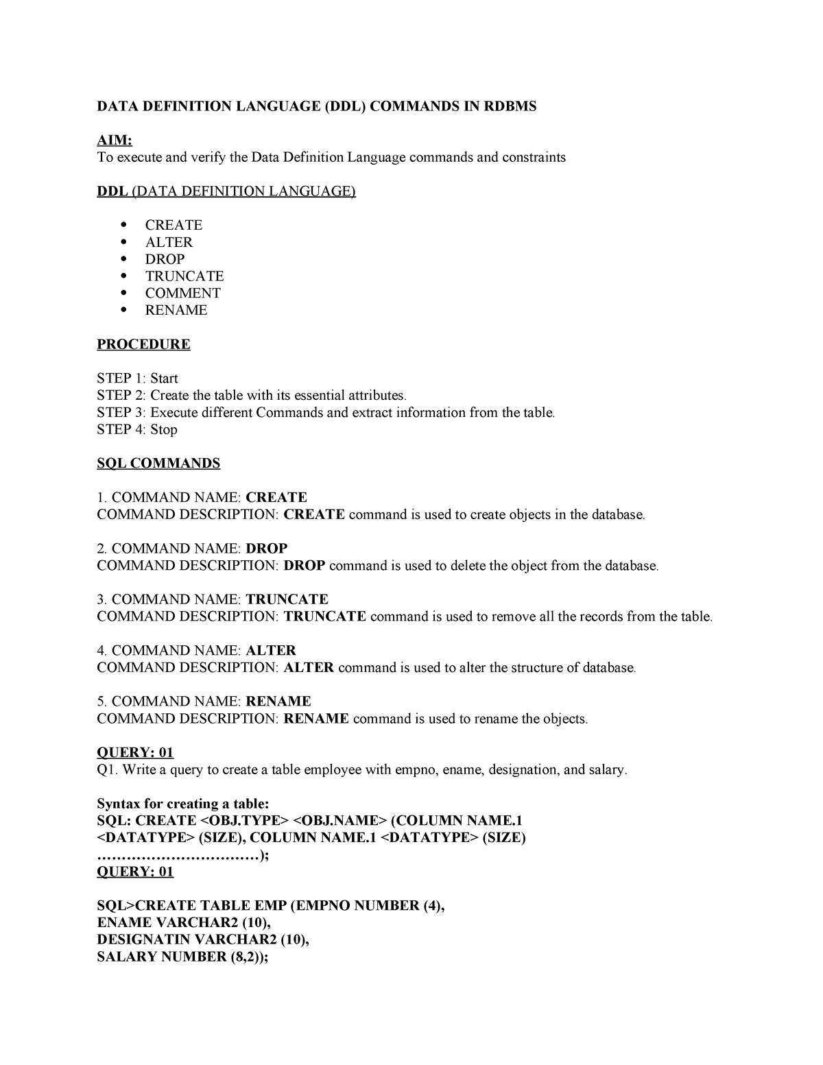 Session 1 DATA DEFINITION LANGUAGE (DDL) COMMANDS IN RDBMS AIM To