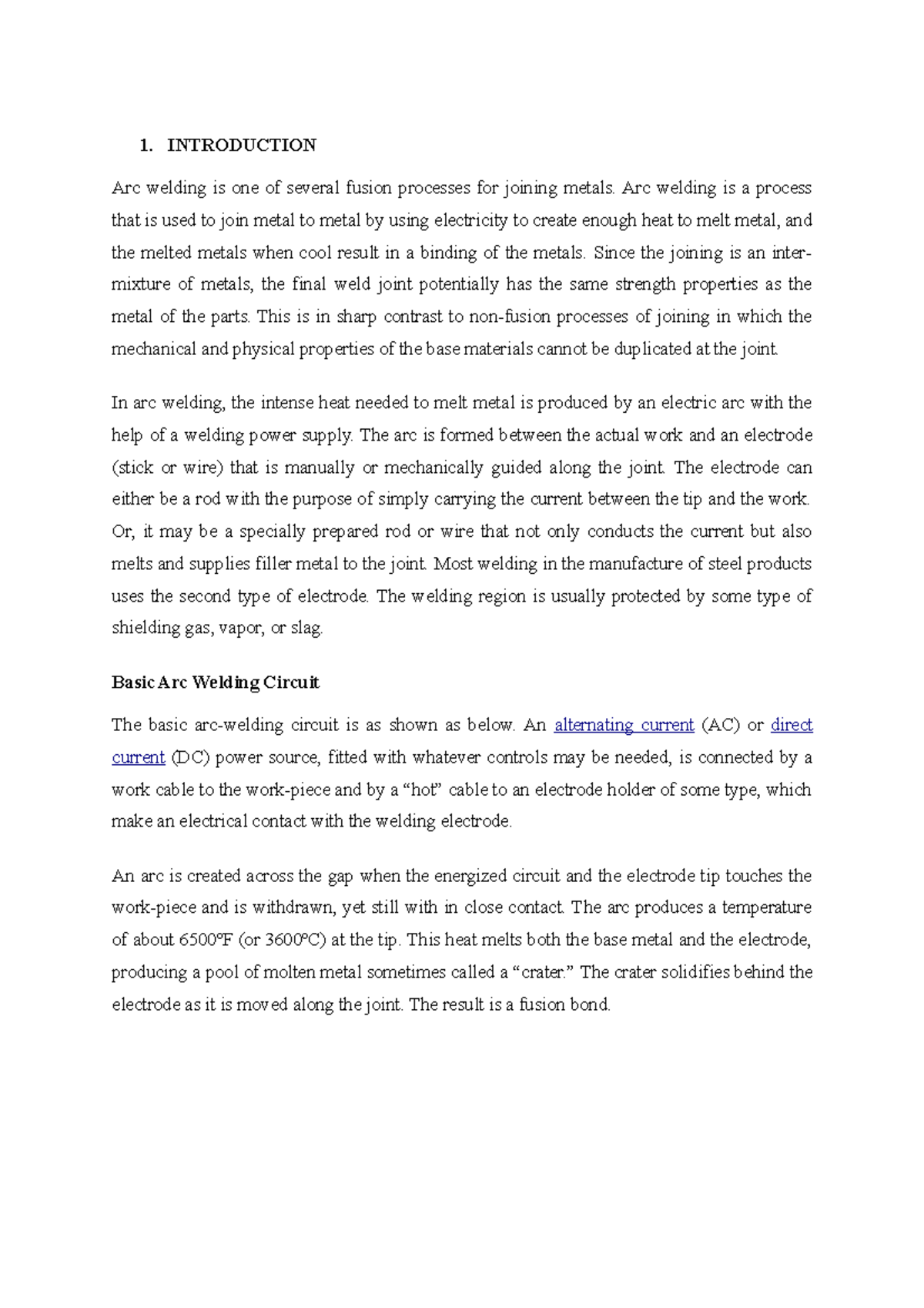 Lab report 1. INTRODUCTION Arc welding is one of several fusion