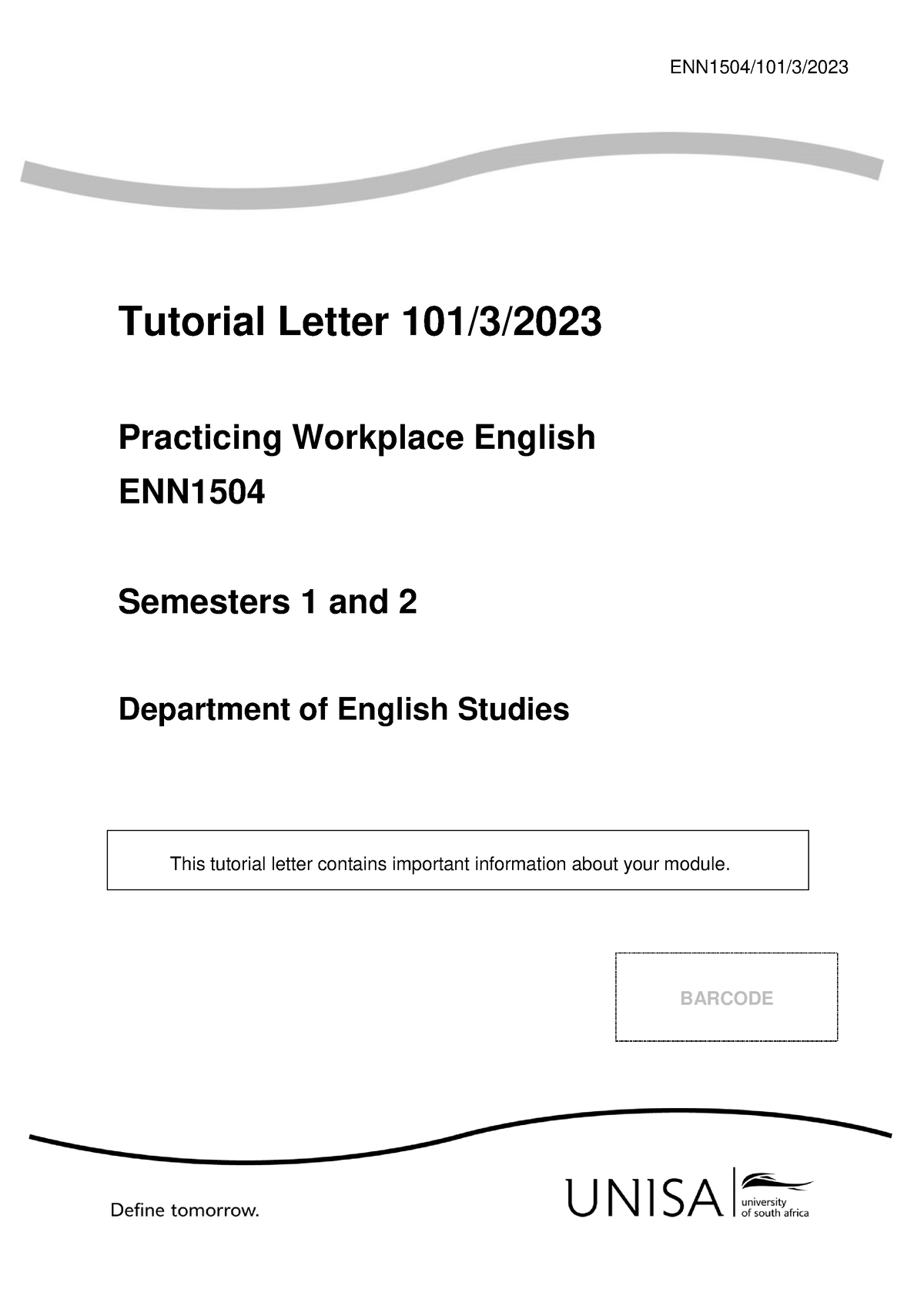 TUT 101 - Tutorial - ENN1504/101/3/ Tutorial Letter 101/3/ Practicing ...