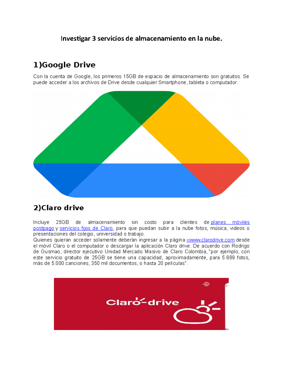 Investigar 3 servicios de almacenamiento en la nube - 1)Google Drive ...