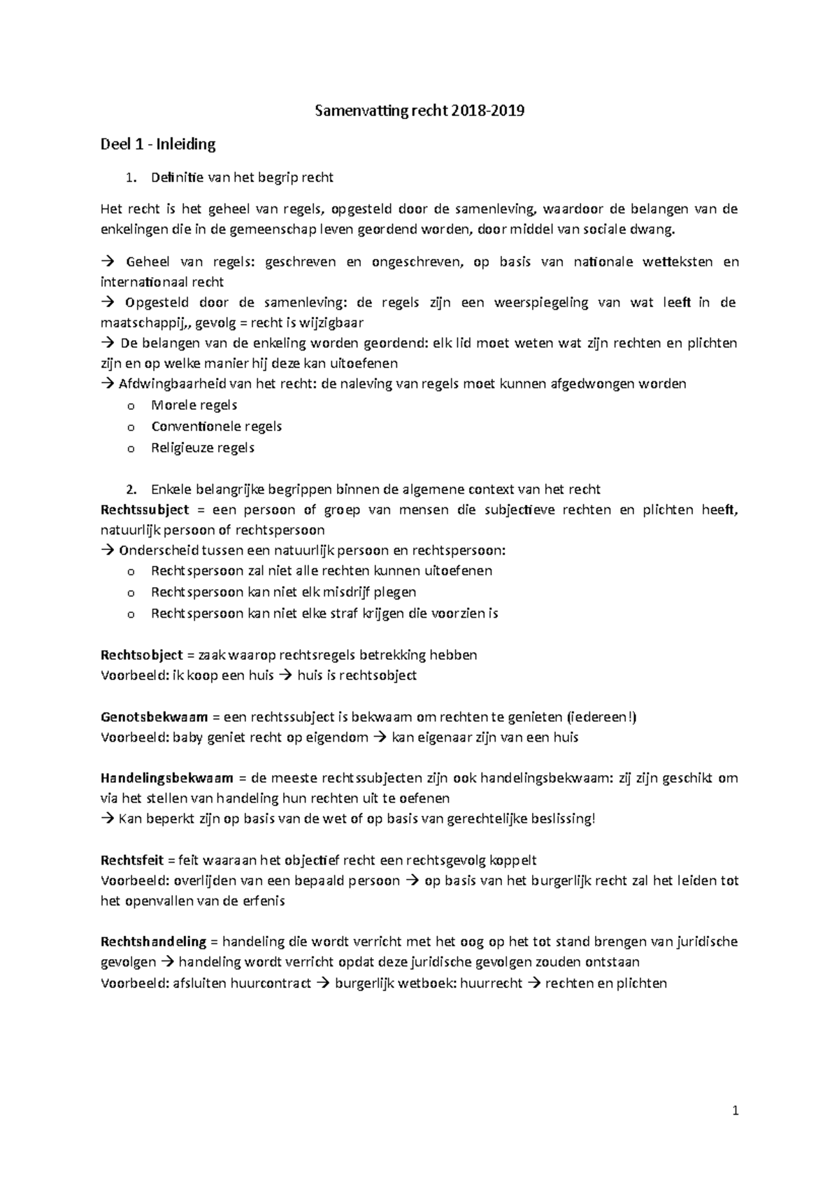 Samenvatting recht Definitie van het begrip recht Het recht is het geheel van regels